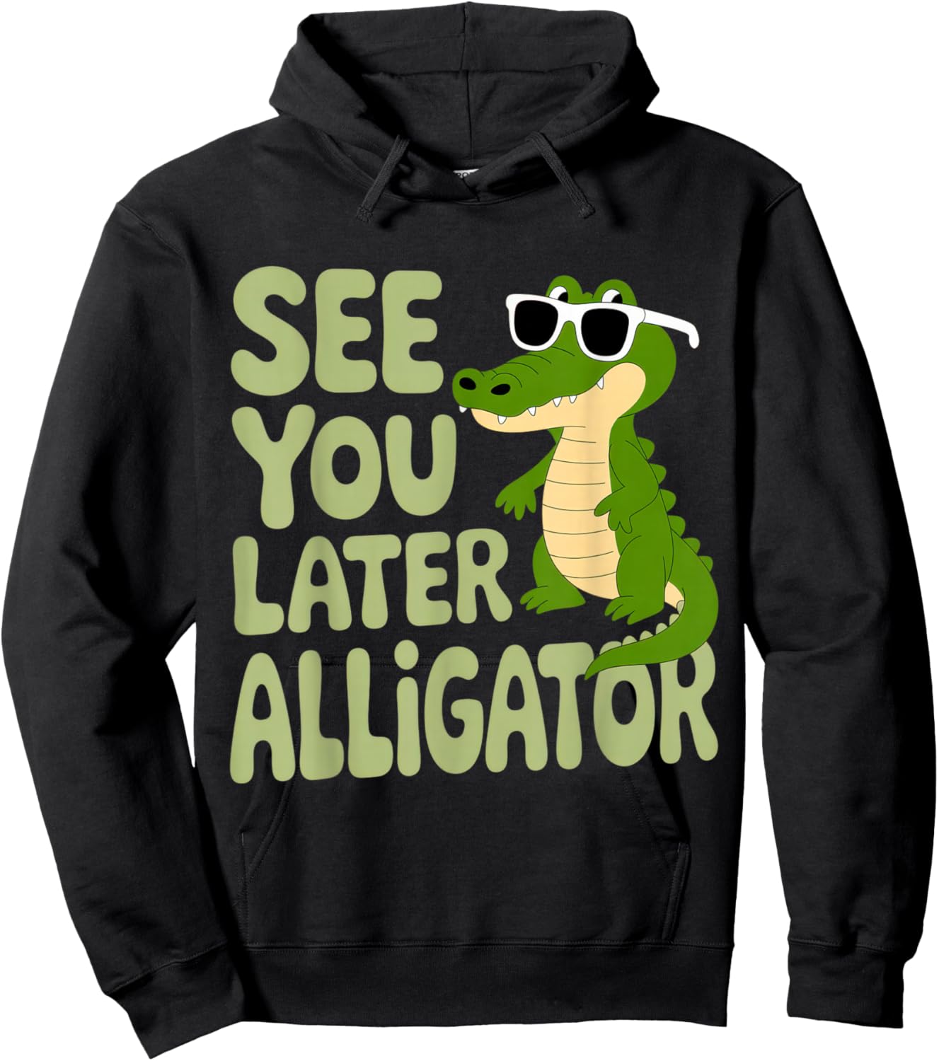 See You Later Alligator for Laid-Back Kids and Adults Summer Hoodie - Hoodie | Black