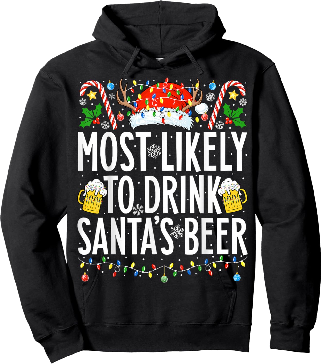 Most Likely To Drink Santa's Beer Xmas Family Christmas Hoodie - Hoodie | Black