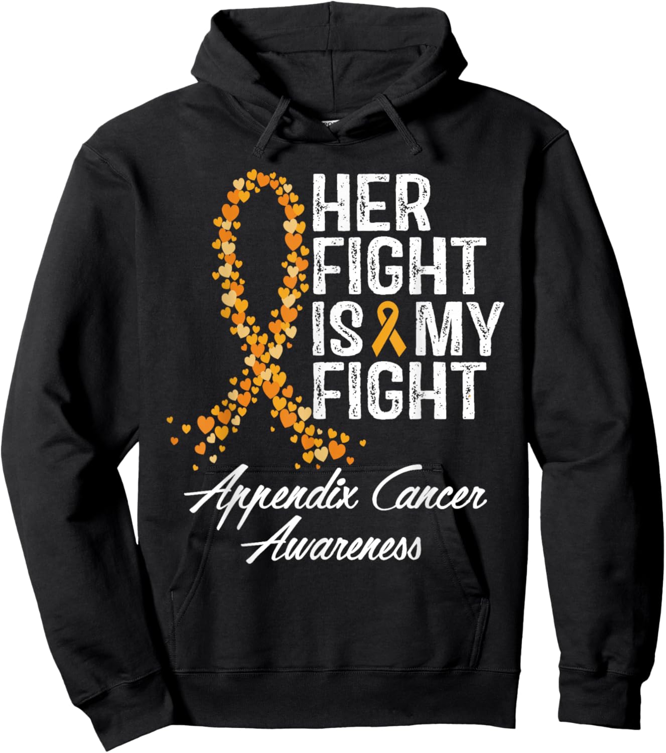 Appendix Cancer Awareness Her Fight Is My Warrior Support Hoodie - Hoodie | Black