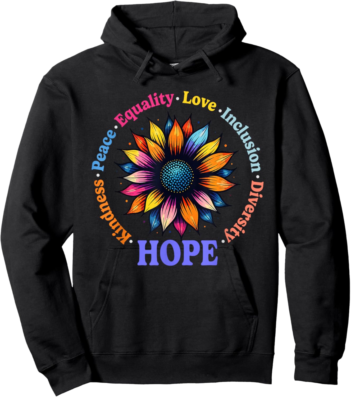 Kindness Peace Equality Love Hope Diversity Human Rights Hoodie - Hoodie | Black