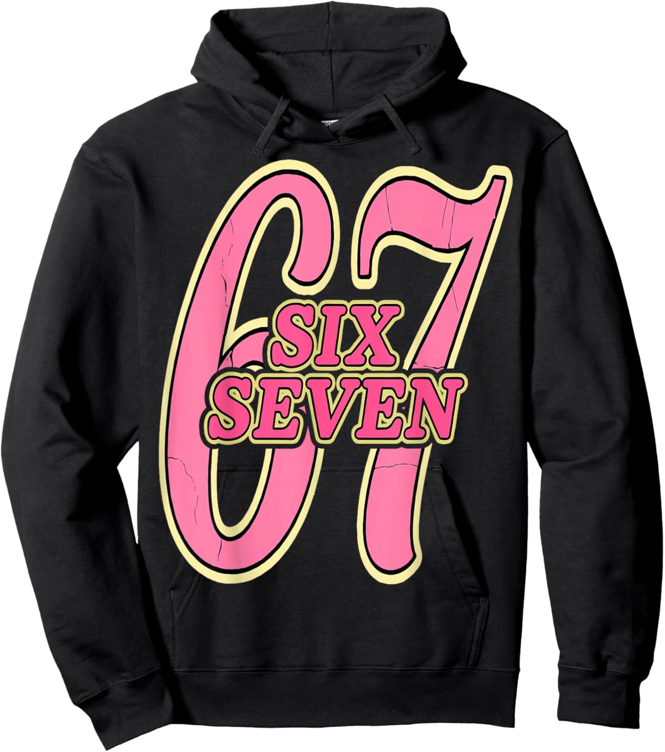 Funny Six Seven 67 Meme 6 7 Numbers Hoodie - Hoodie | Black