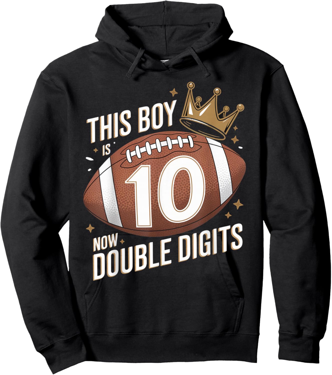 This Boy Is Now Double Digits 10th Birthday Kids Football 10 Hoodie - Hoodie | Black
