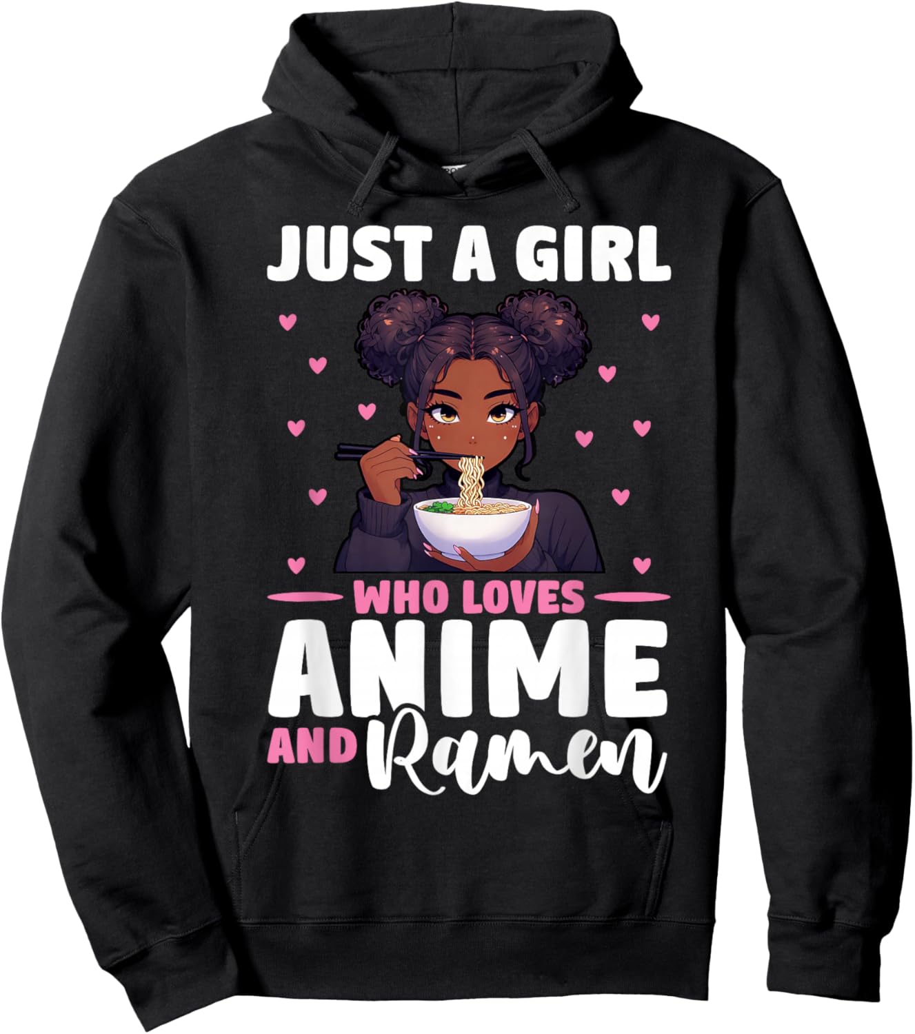 Just A Girl Who Loves Anime and Ramen African American Hoodie - Hoodie | Black