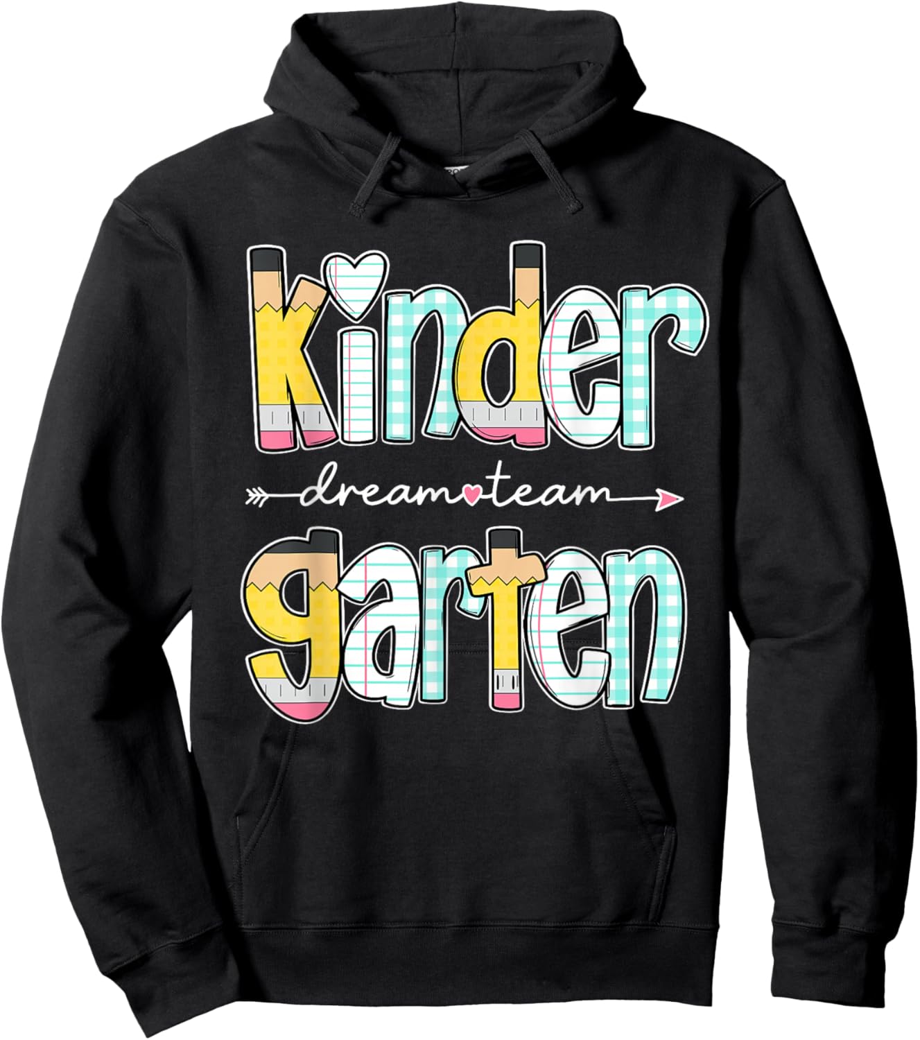 Kindergarten Dream Team Back to School Teacher Student Hoodie - Hoodie | Black