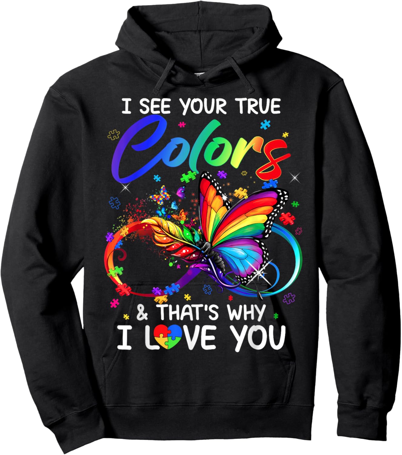 I See Your True Colors Butterfly Infinity Autism Awareness Hoodie - Hoodie | Black
