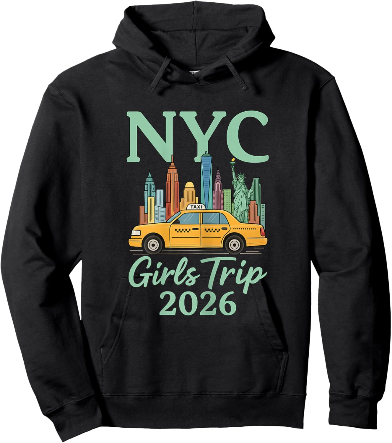 NYC Girls Trip 2026 Travel Taxi New York City 2026 Hoodie - Hoodie | Black