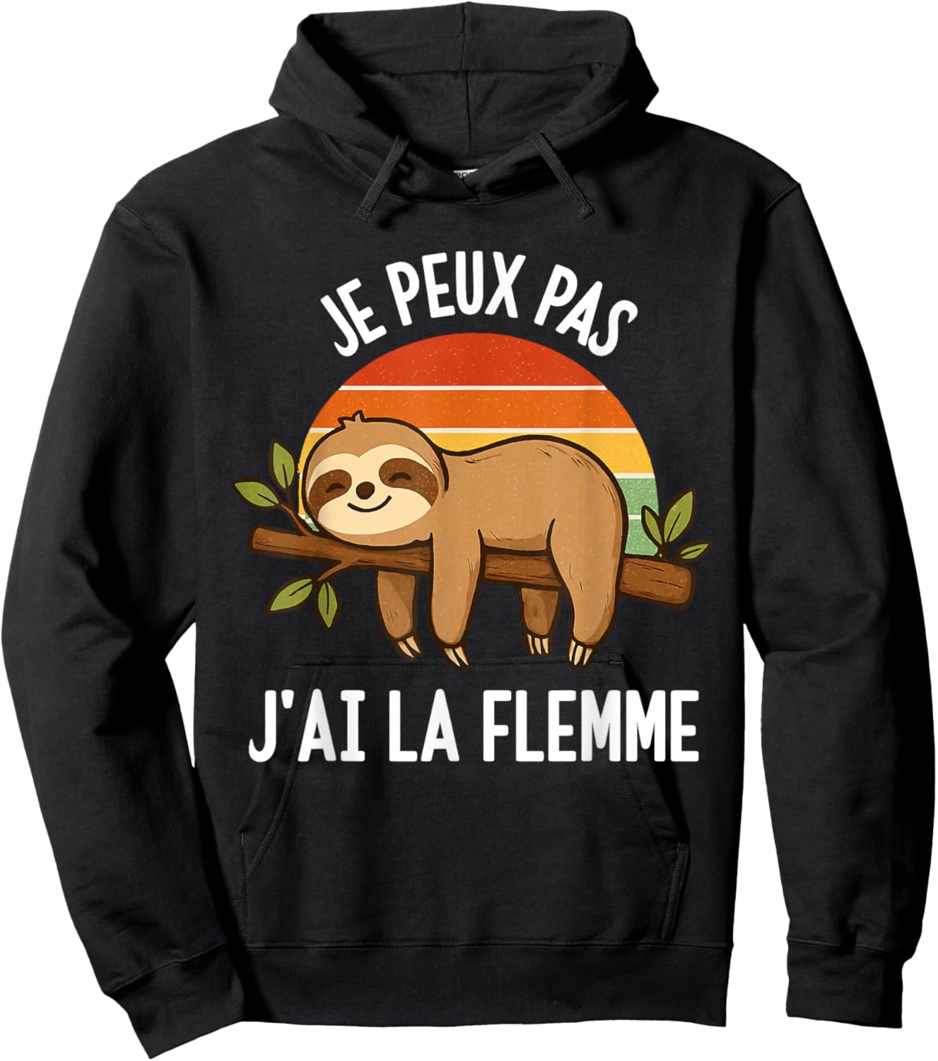 Je Peux Pas J'Ai La Flemme Humour Laziness Funny Lazy Hoodie - Hoodie | Black