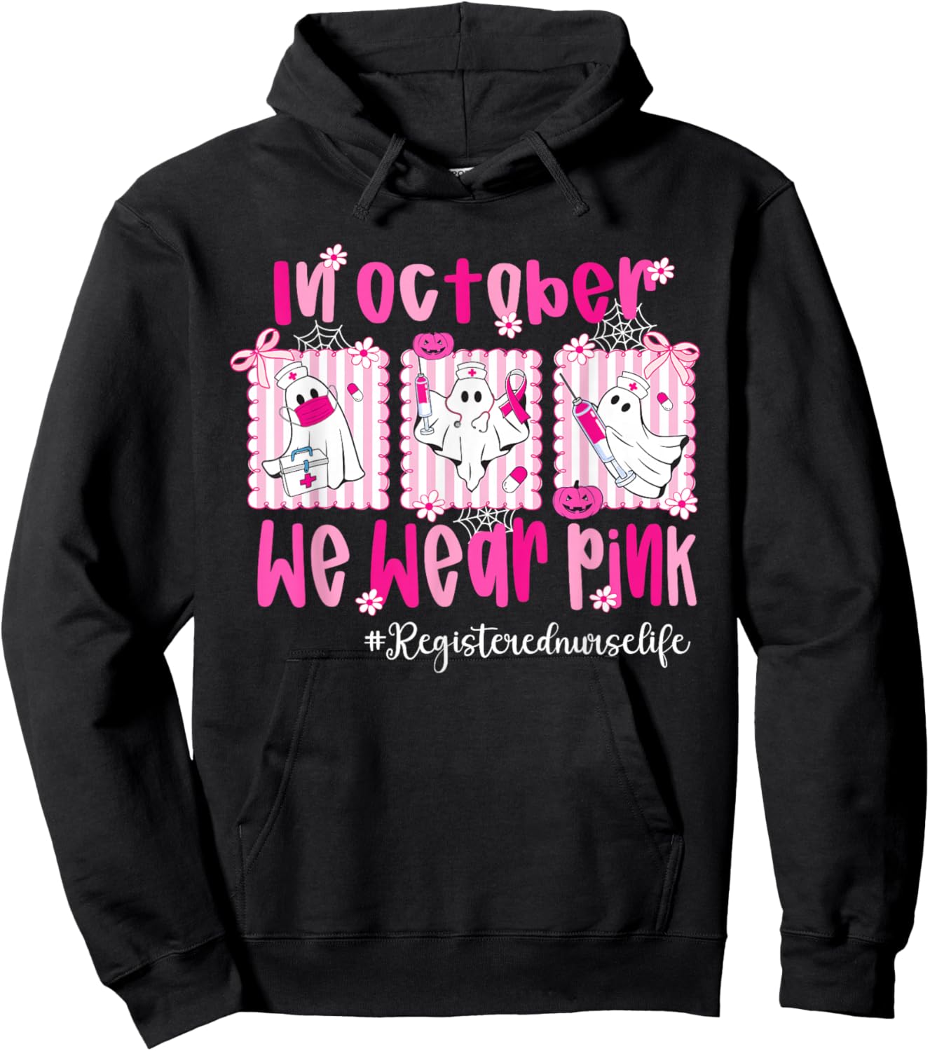 in October We Wear Pink Registered Nurse Life Breast Cancer Hoodie - Hoodie | Black
