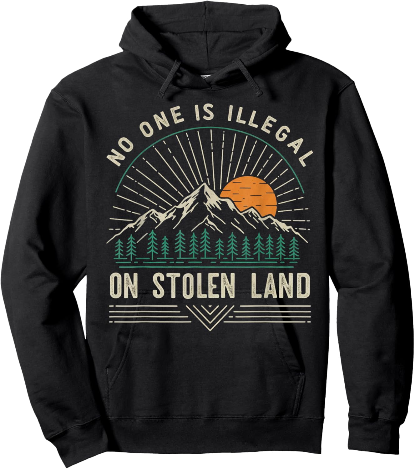 No One is Illegal On Stolen Land Hoodie - Hoodie | Black