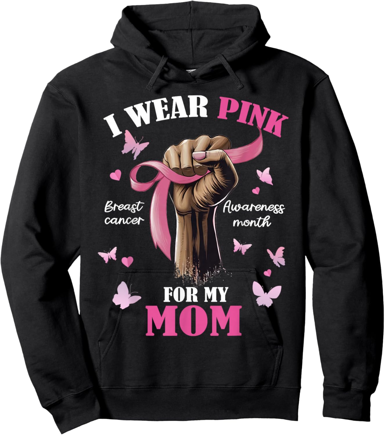 Pink Ribbon I Wear Pink For My Mom We Fight Together Hoodie - Hoodie | Black