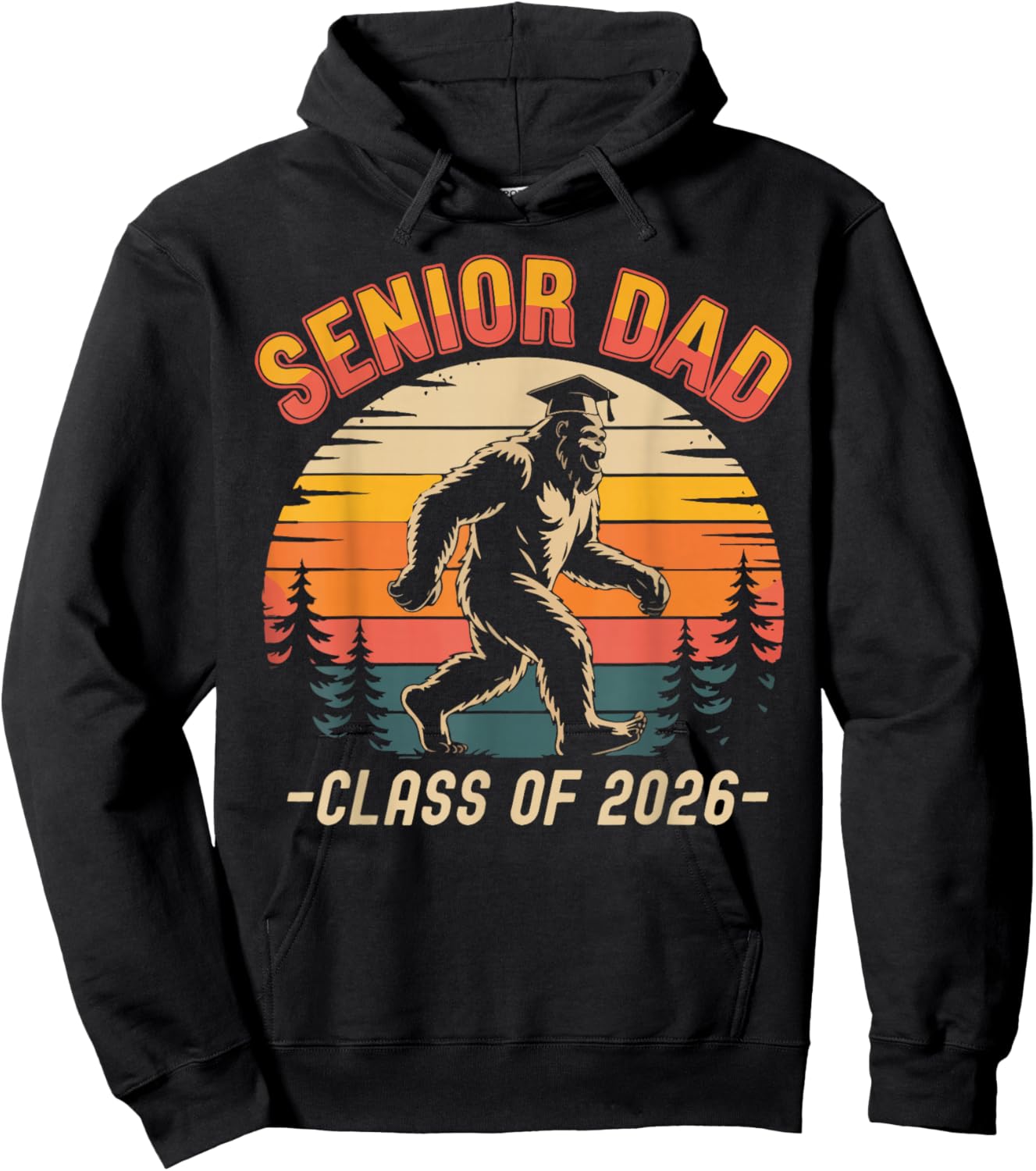 Senior Dad Class of 2026 Bigfoot Vintage Funny Graduation Hoodie - Hoodie | Black