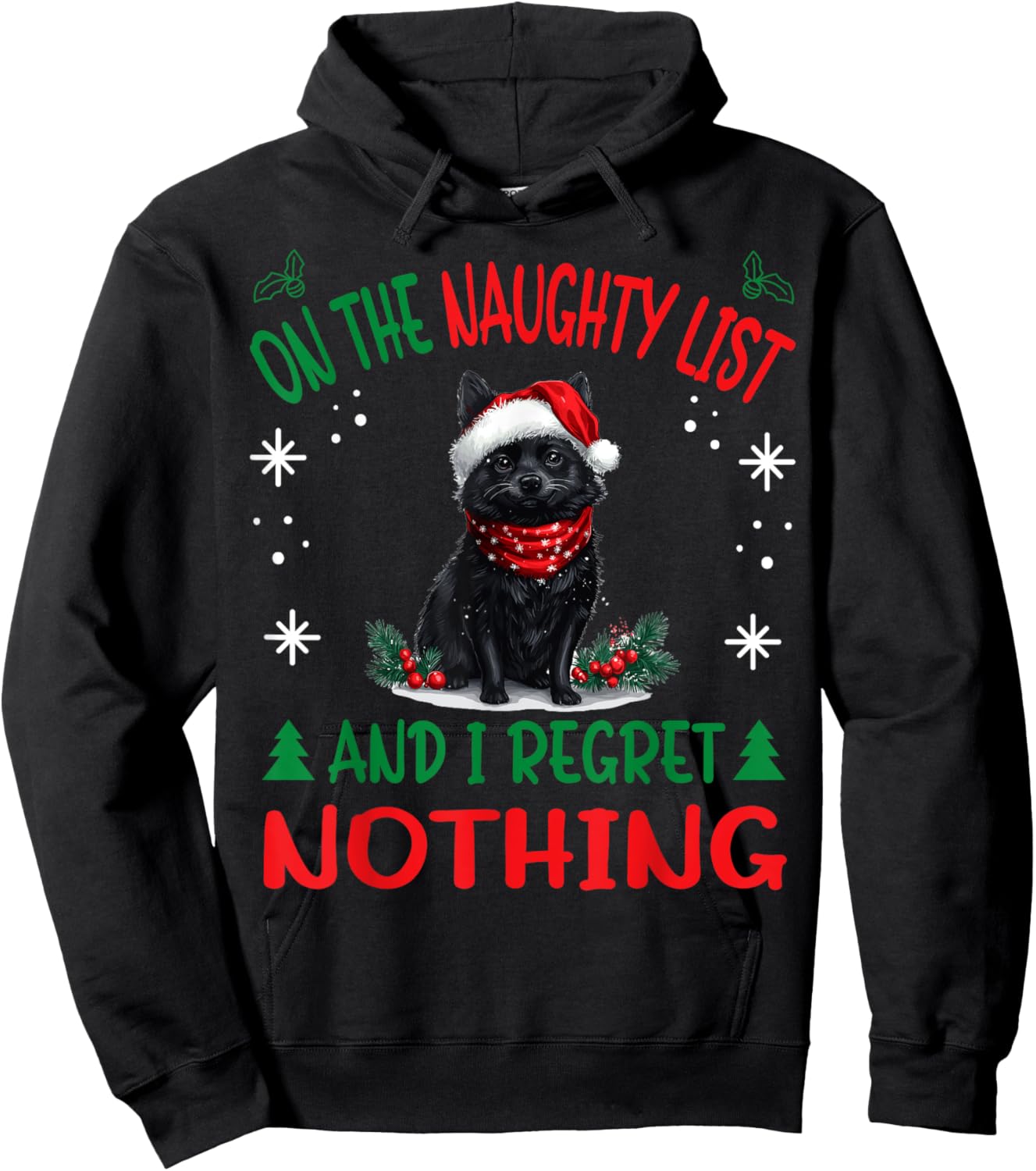 Cute Schipperke dog Dog Christmas On The Naughty List and I Women Hoodie - Hoodie | Black