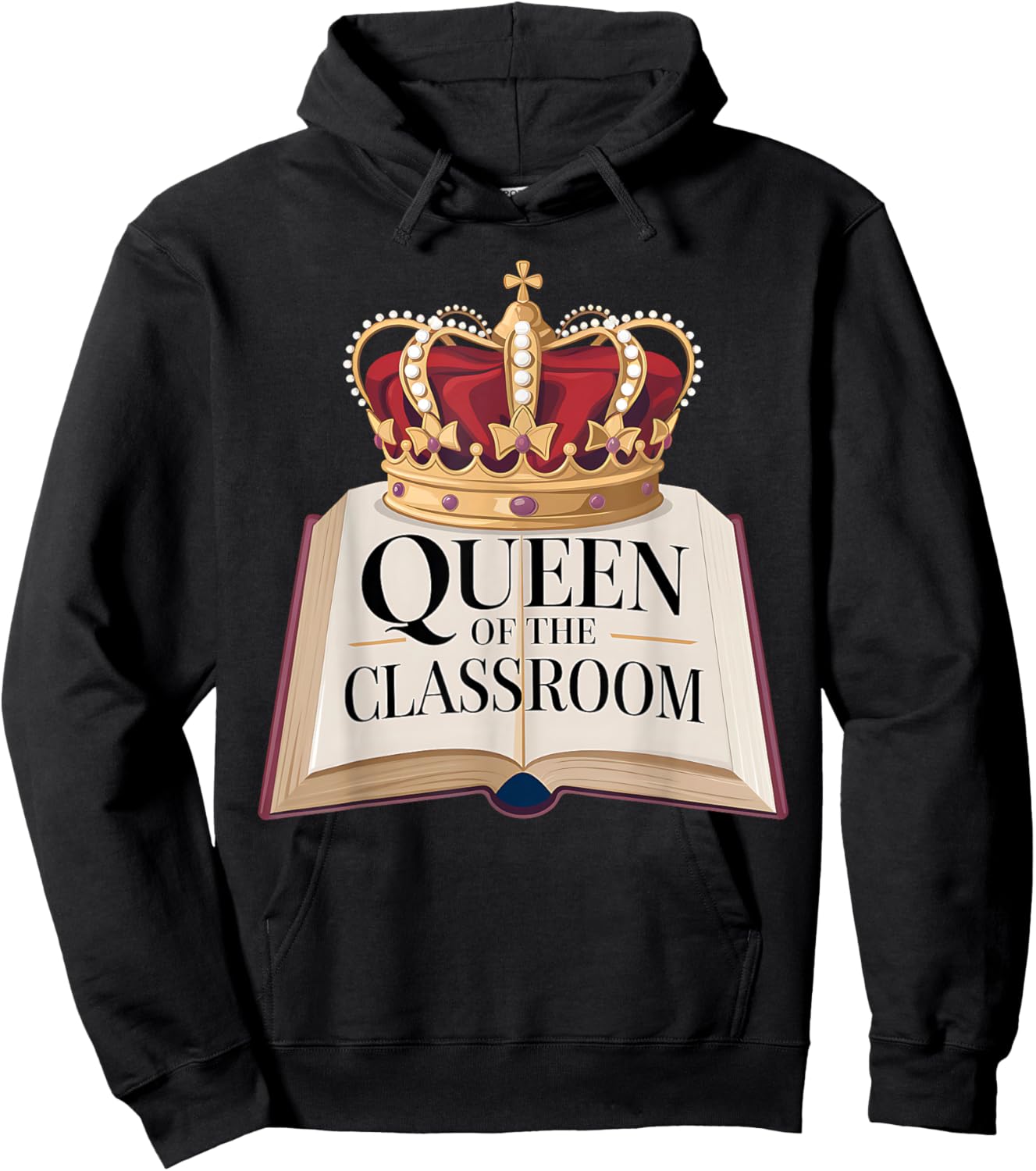 Queen of the Classroom Appreciation Royal Crown Book Hoodie - Hoodie | Black