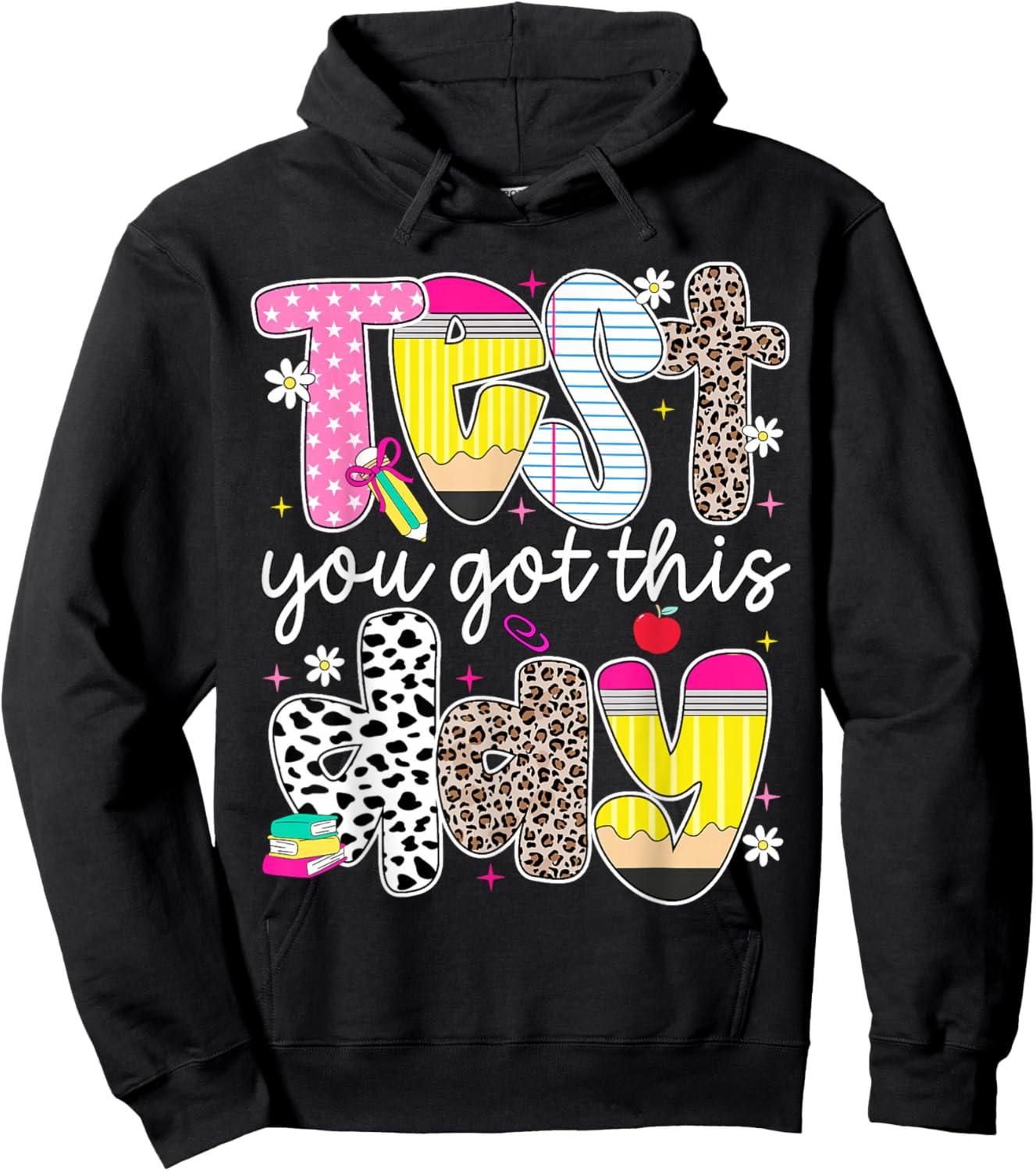 Test Day You Got This Testing Teacher Student Kid Motivation Hoodie - Hoodie | Black
