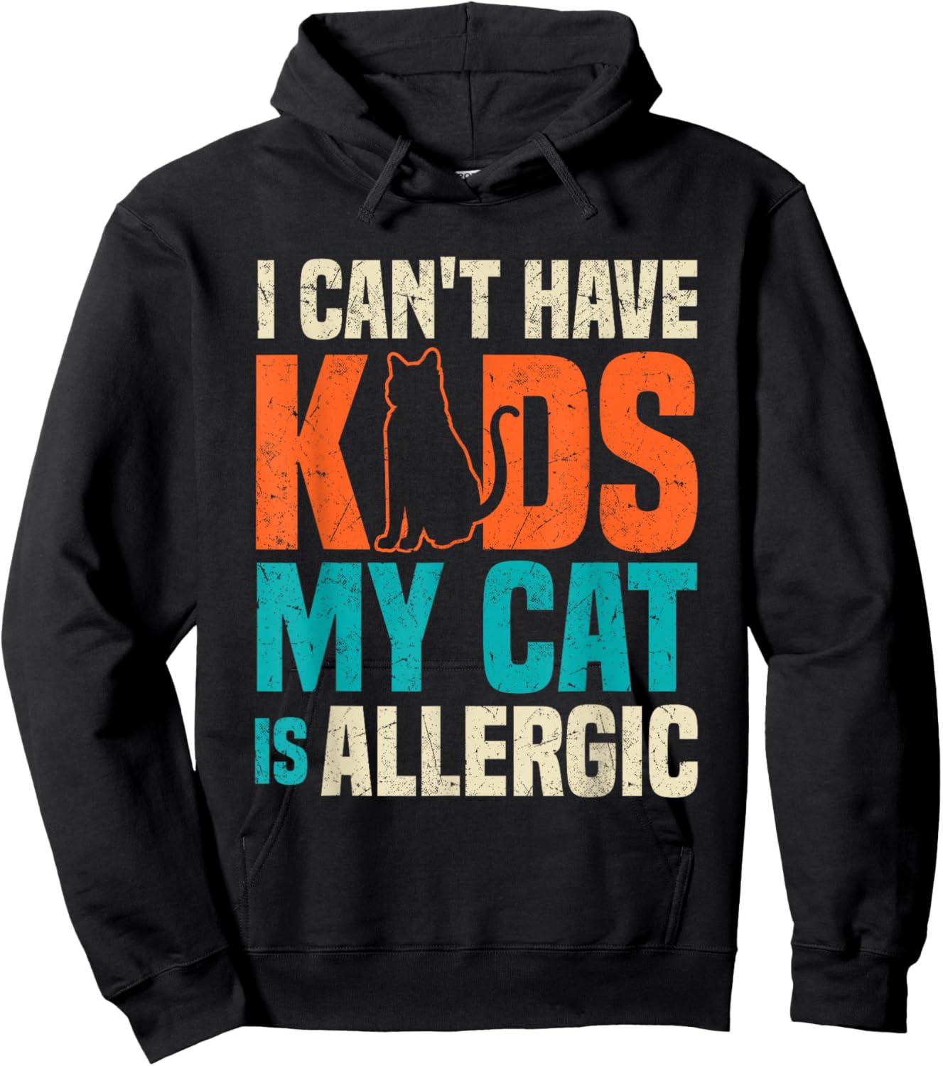 I Can't Have Kids My Cat Is Allergic Funny Cat Lover Black Hoodie - Hoodie | Black