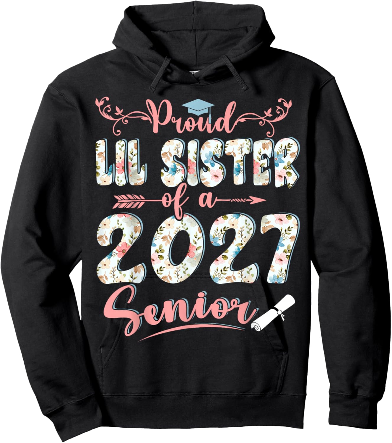 Proud Lil Sister of A Class of 2027 Senior Graduation 27 Hoodie - Hoodie | Black