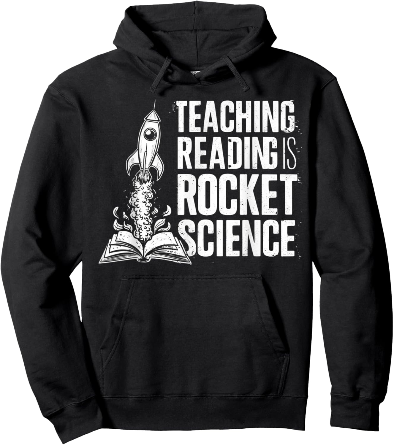 Dyslexia Teacher Teaching Reading is Rocket Science Hoodie - Hoodie | Black
