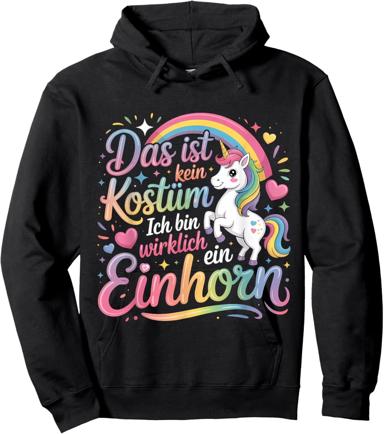 Das Ist Kein Kostüm Ich Bin wirklich ein Einhorn Carnival Hoodie - Hoodie | Black