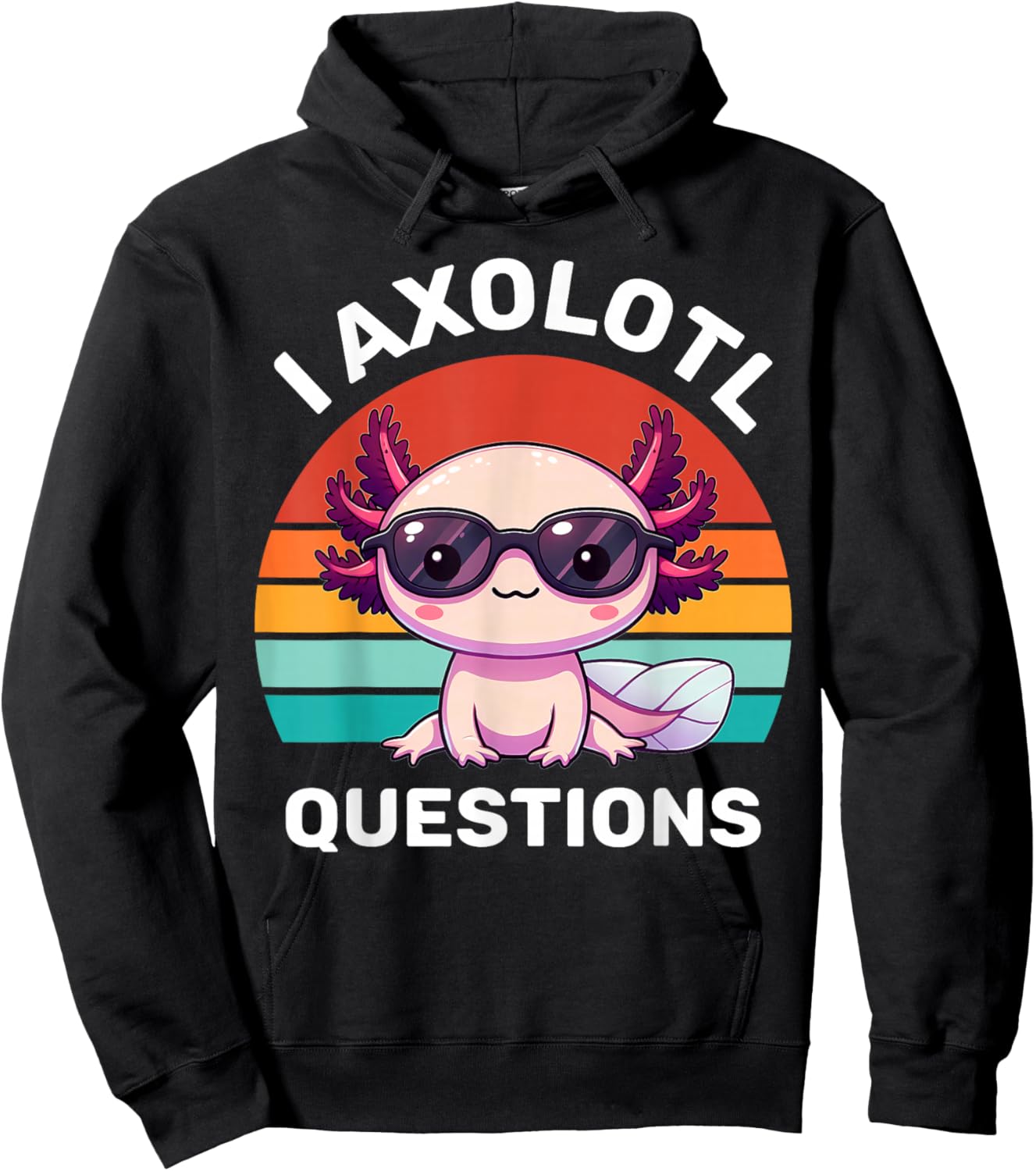 I Axolotl Questions Kids Funny Cute Axolotl Retro Vintage Hoodie - Hoodie | Black
