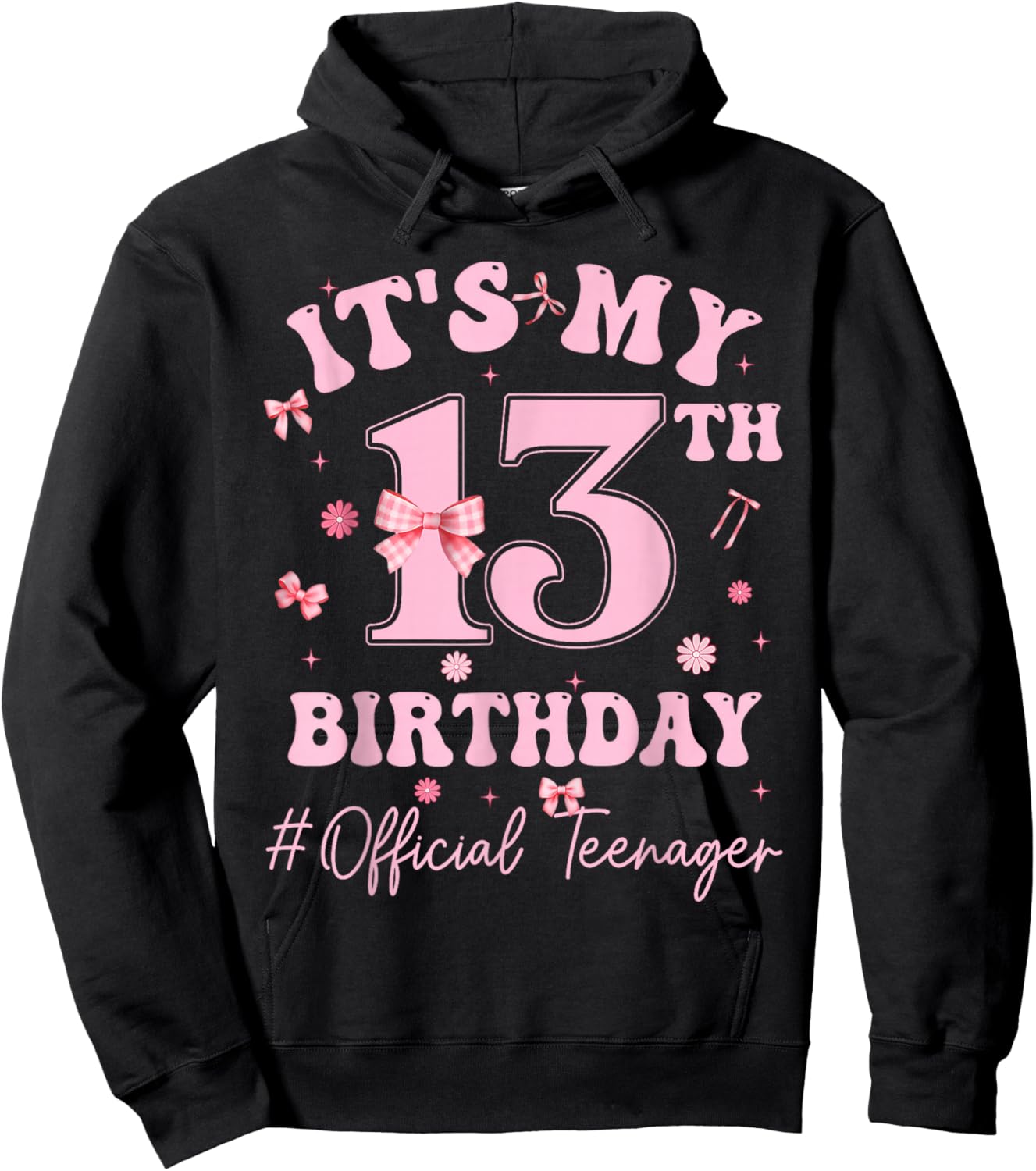 It's My 13th Birthday Girl Pink Bow Official Teenager Hoodie - Hoodie | Black