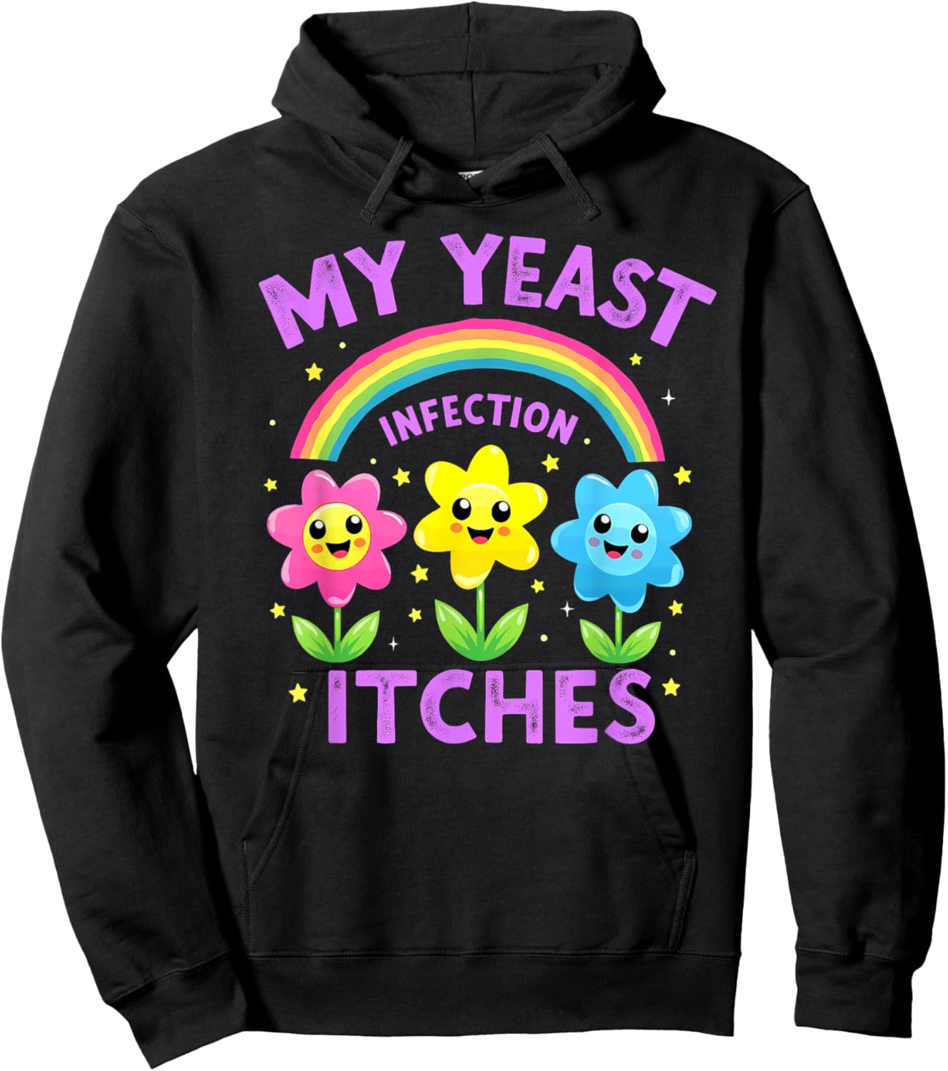 Dark Humor Wife Girlfriend My Yeast Infection Itches Hoodie - Hoodie | Black