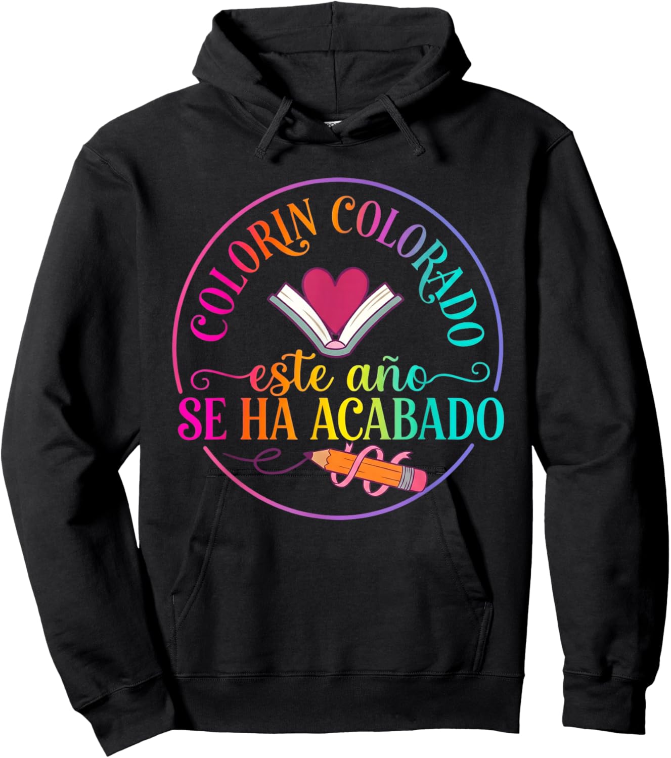 Colorin Colorado Este Año Se Ha Acabado Spanish Teacher Hoodie - Hoodie | Black