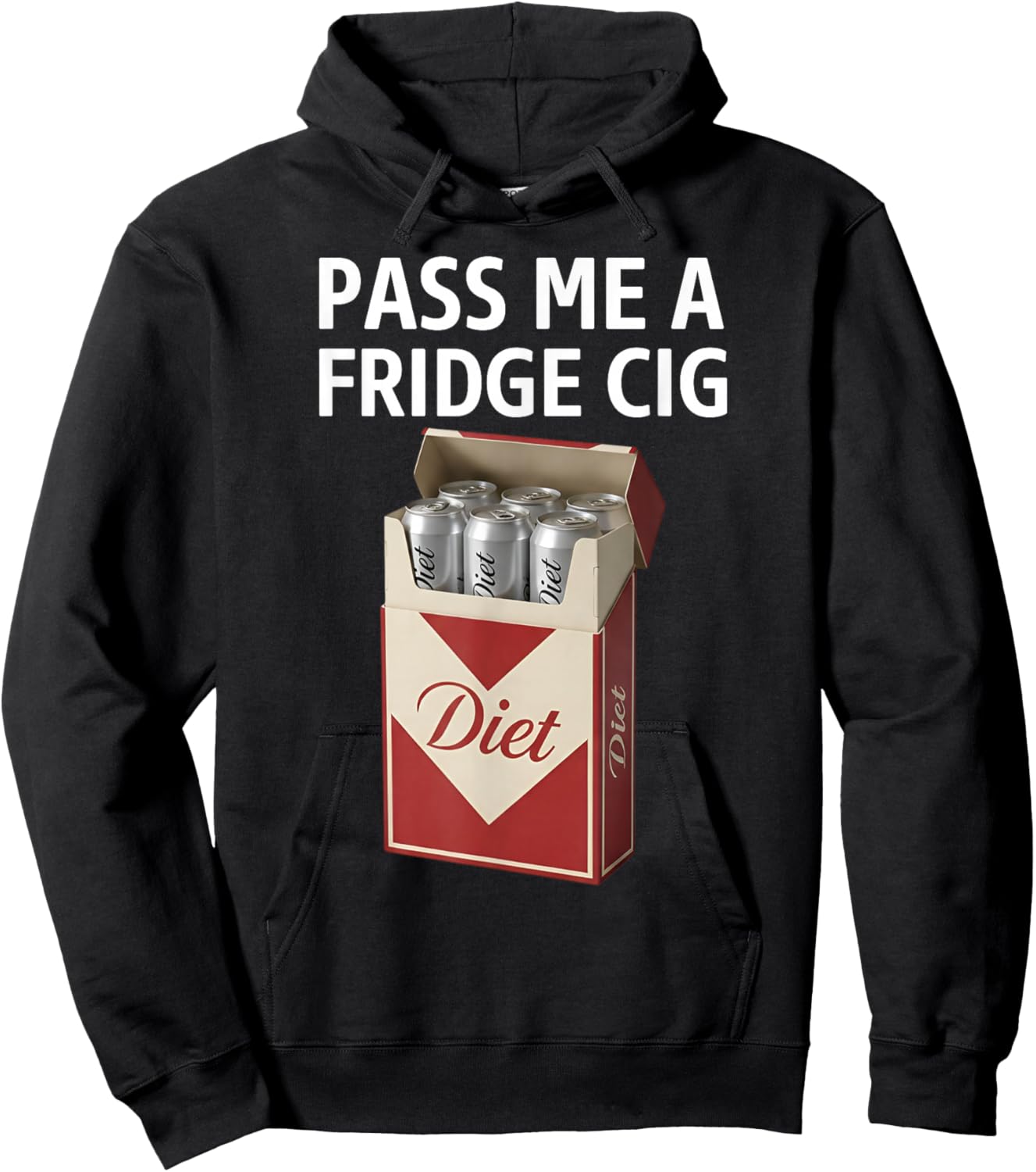 Pass Me A Fridge Cig Funny Fridge Cig Men Women Hoodie - Hoodie | Black