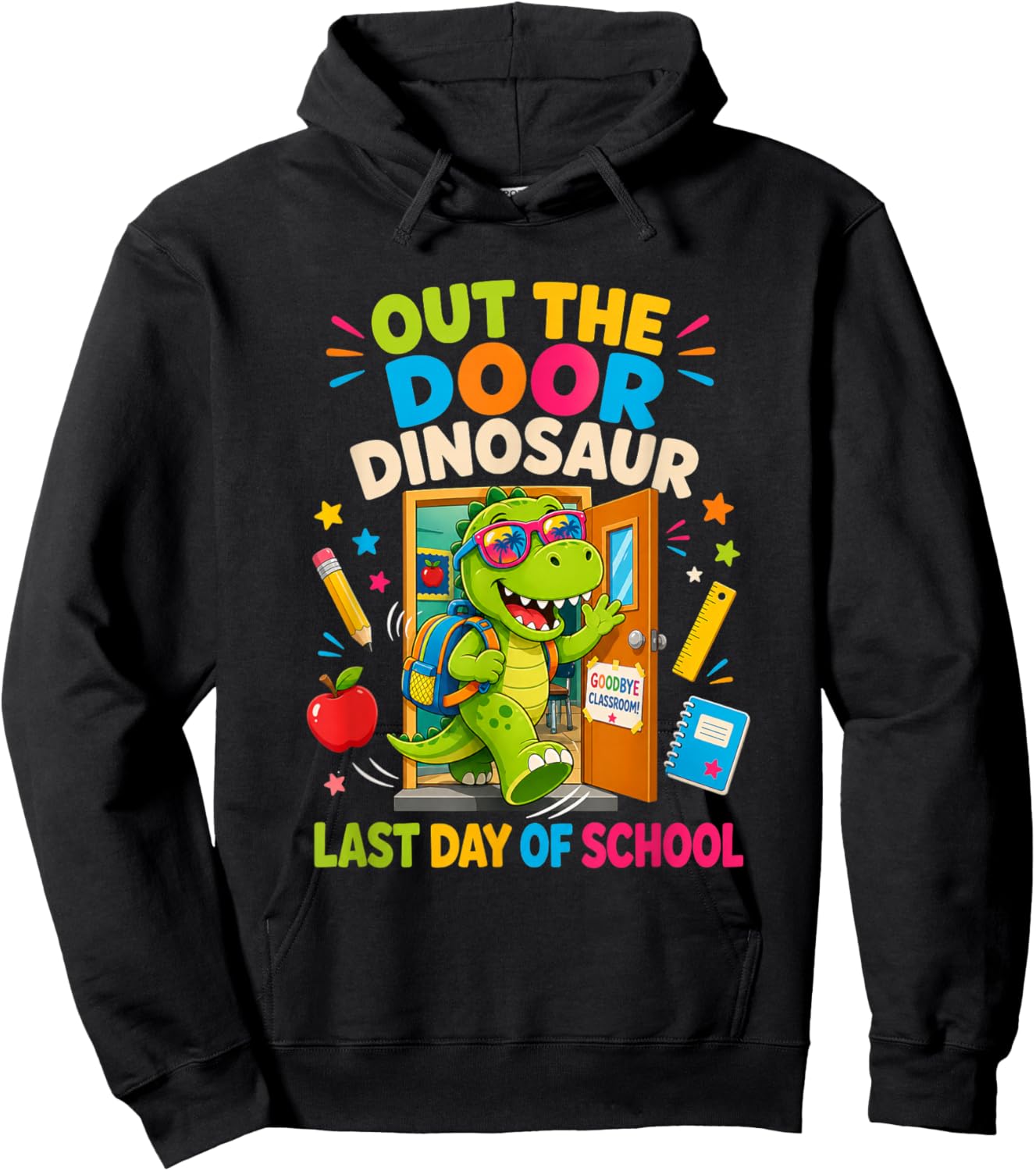 Out The Door Dinosaur Last Day of School Funny Summer Hoodie - Hoodie | Black