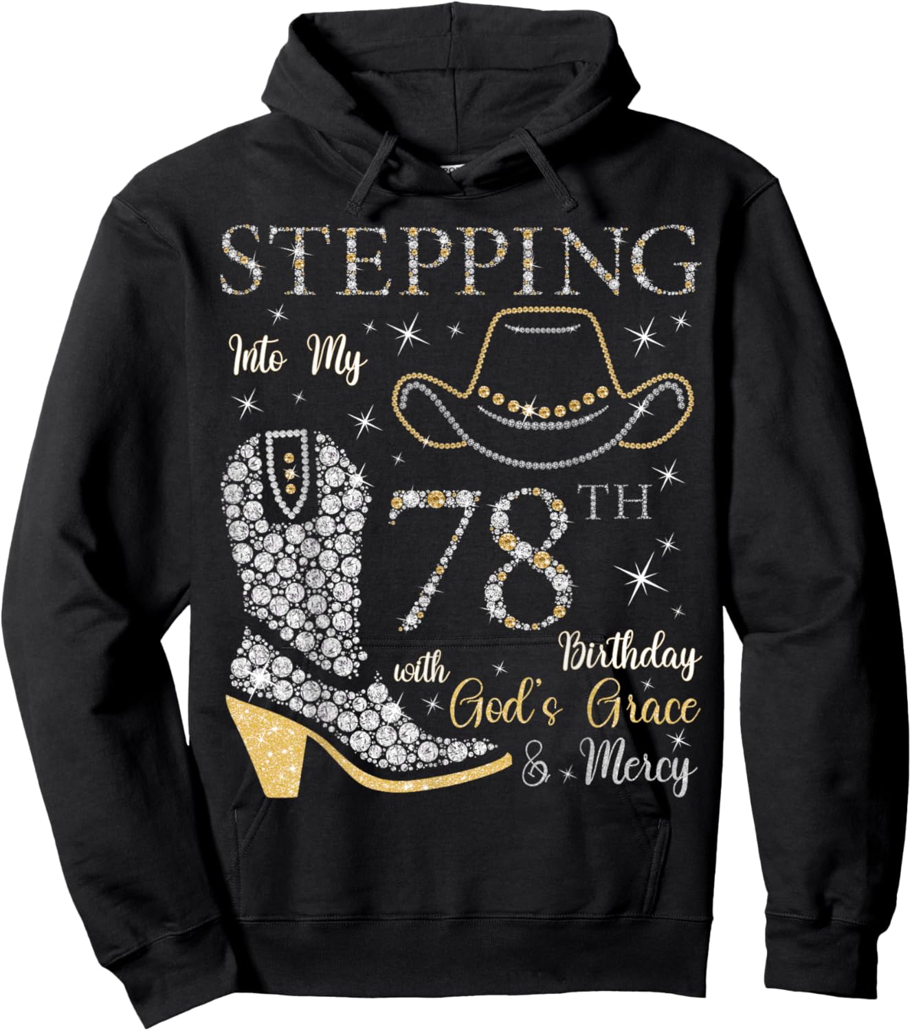 Stepping Into My 78th Birthday With God's Grace and Mercy Hoodie - Hoodie | Black