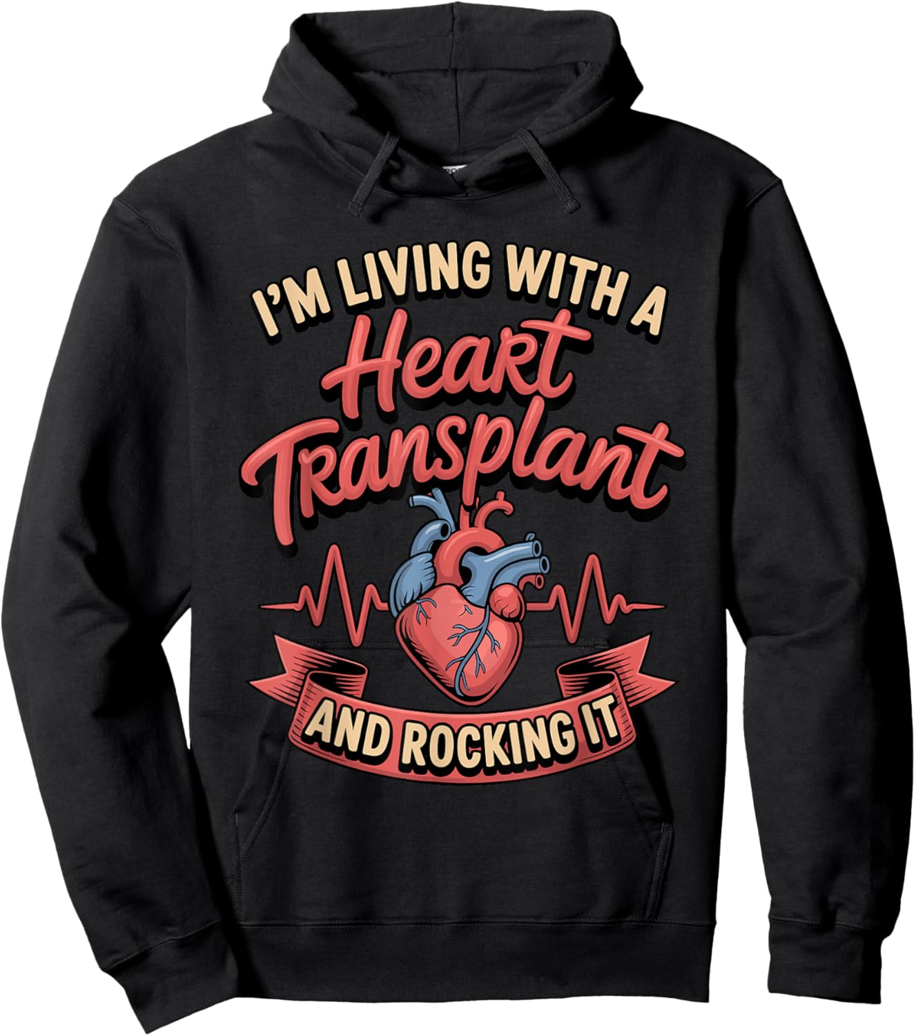 I'm Living with A Heart Transplant and Rocking It Hoodie - Hoodie | Black