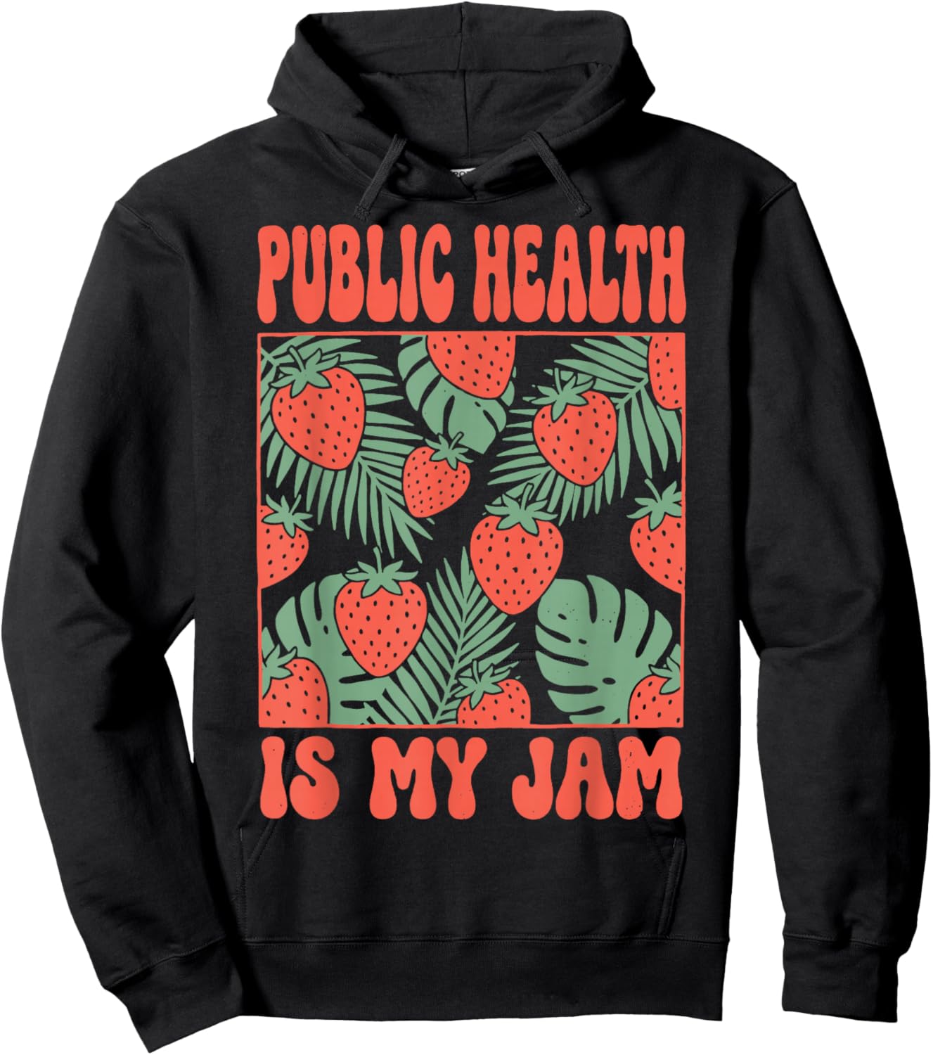 Public Health is My Jam Hoodie - Hoodie | Black