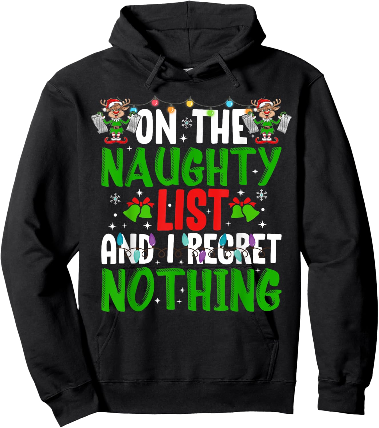 On The Naughty List And I Regret Nothing Hoodie - Hoodie | Black