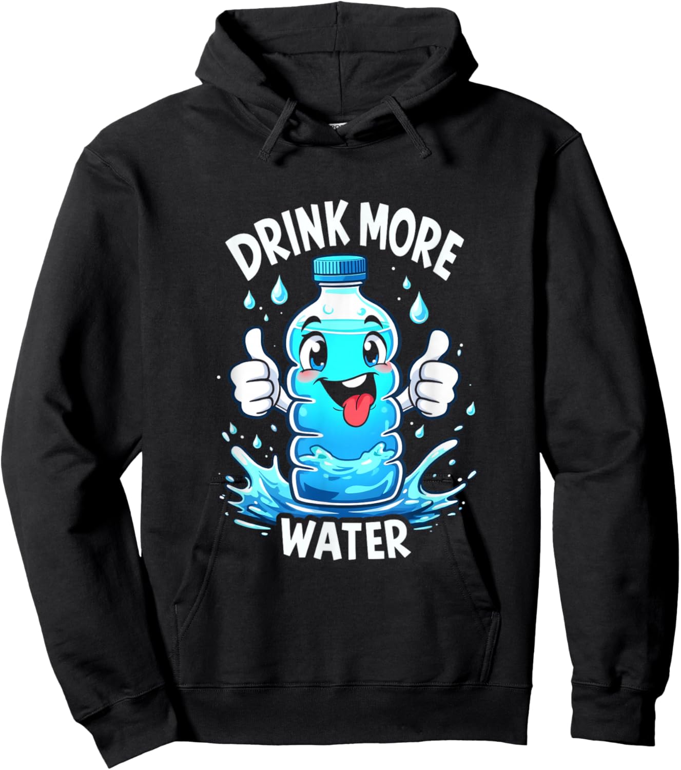 DRINK MORE WATER Hydration Fun Hoodie - Hoodie | Black