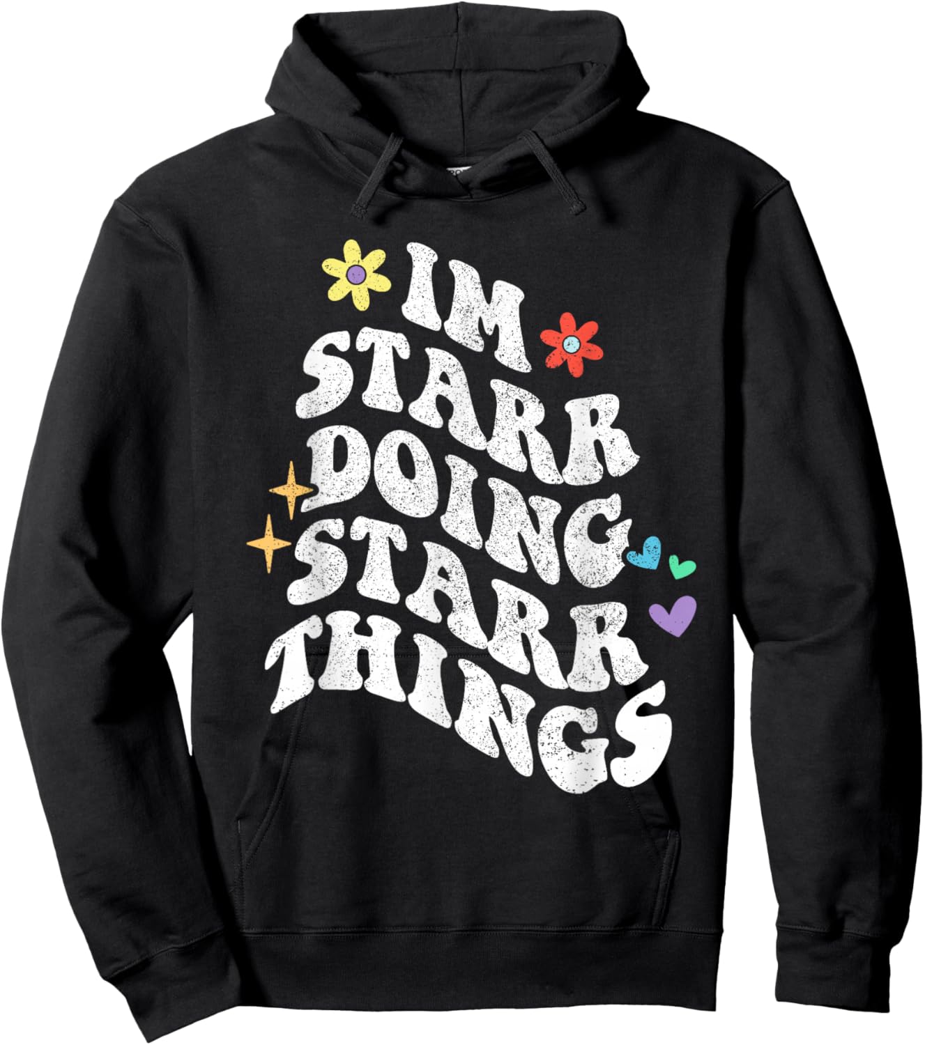 Retro Groovy Im Starr Doing Starr Things Funny Mother's Day Hoodie - Hoodie | Black