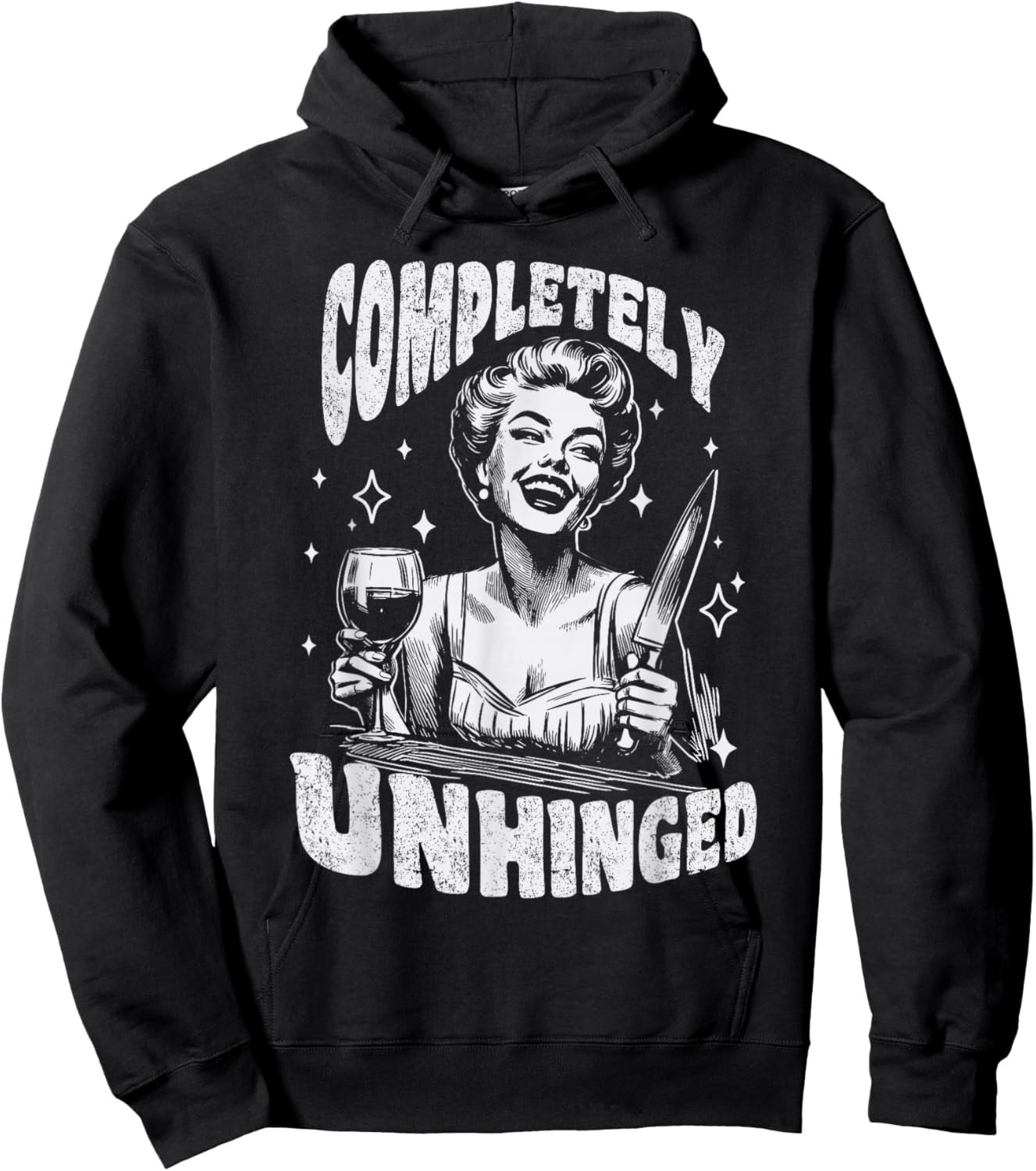 Completely Unhinged Funny Retro Knife & Wine Hoodie - Hoodie | Black
