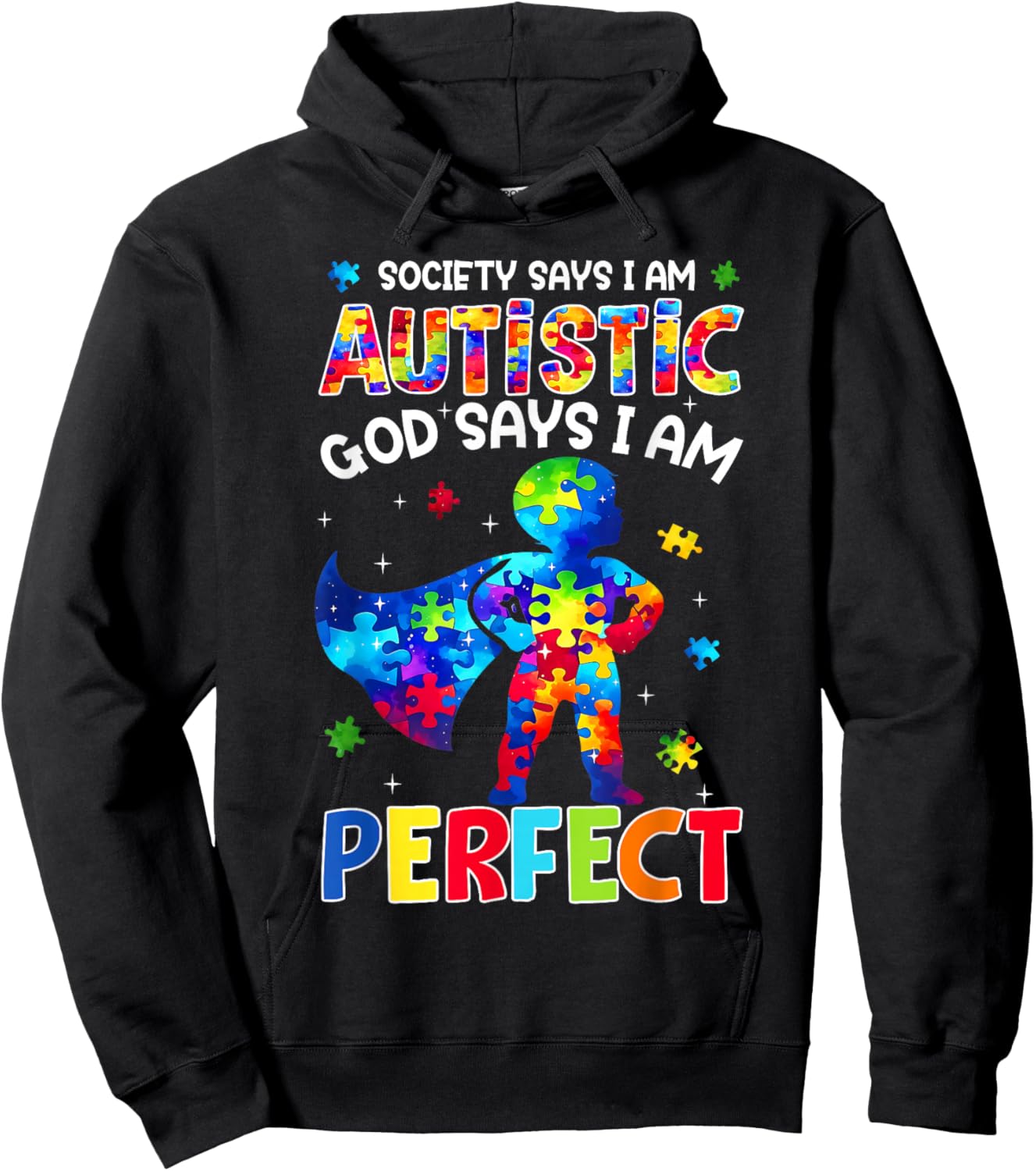 Society Says I Am Autistic God Says I Am Perfect Autism Mom Hoodie - Hoodie | Black
