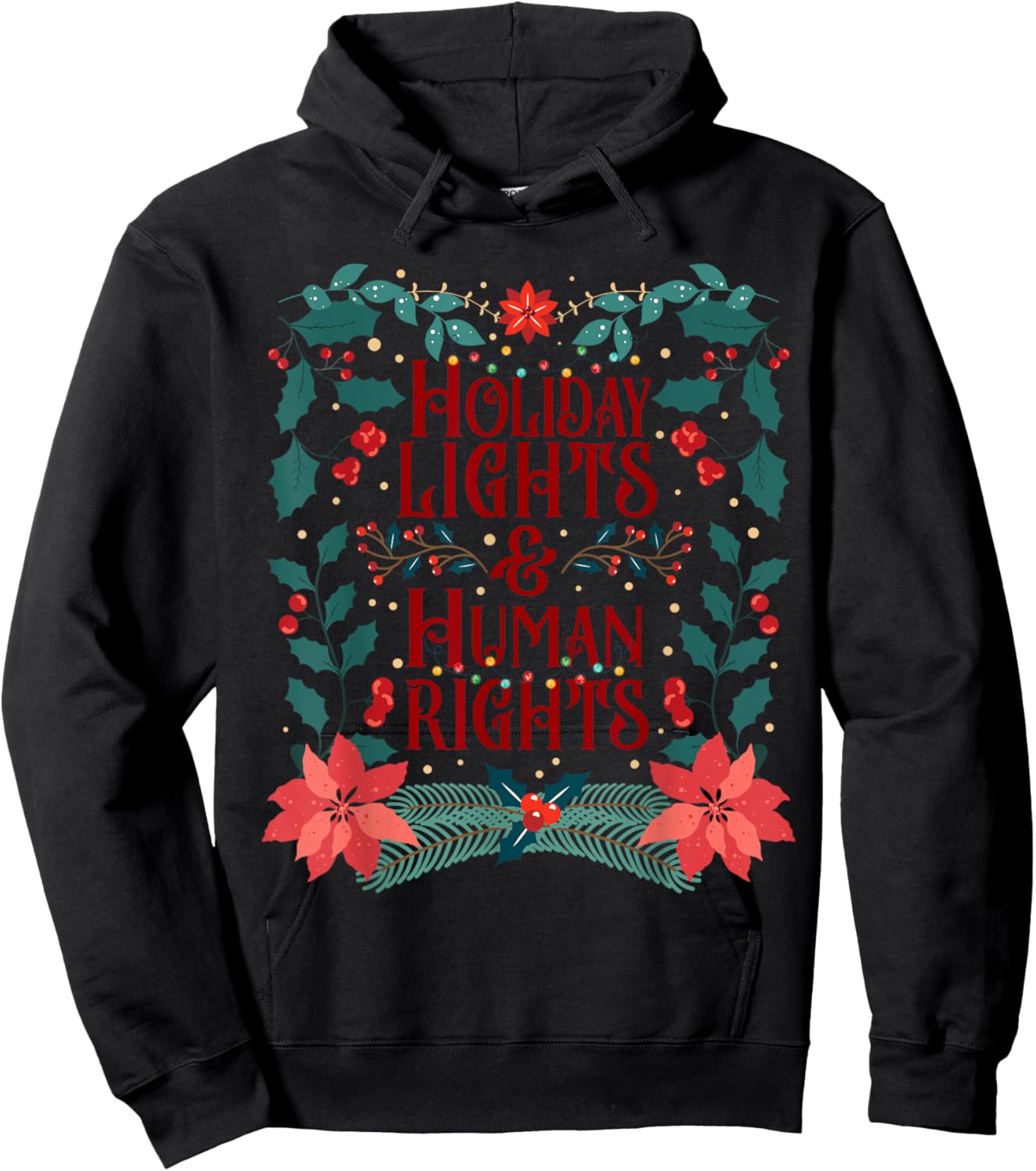 Holiday Lights and Human Rights, Floral Feminist Christmas Hoodie - Hoodie | Black