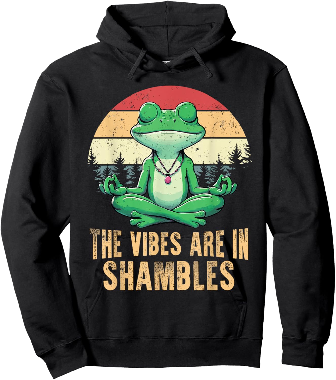 The Vibes Are In Shambles Retro Funny Frog Yoga Meditation Hoodie - Hoodie | Black