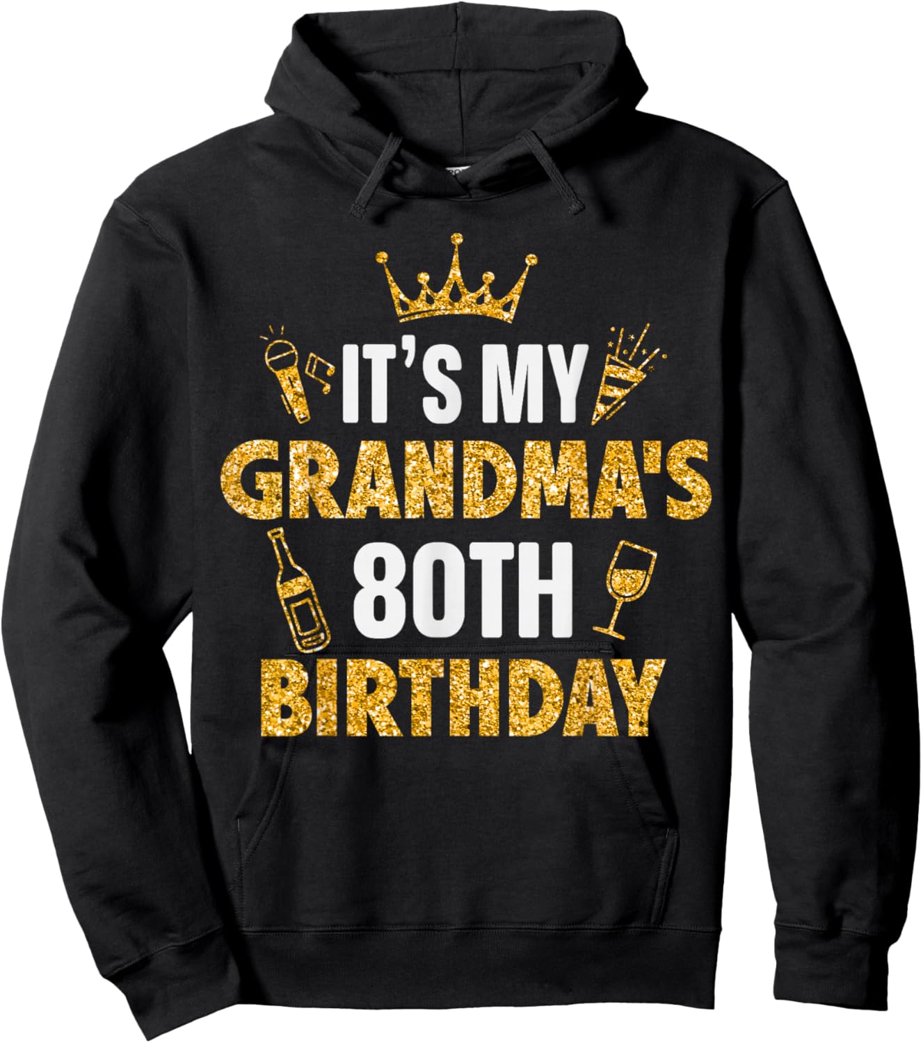 It's My GRANDMA's 80th Birthday 1945 80 Years Old Hoodie - Hoodie | Black