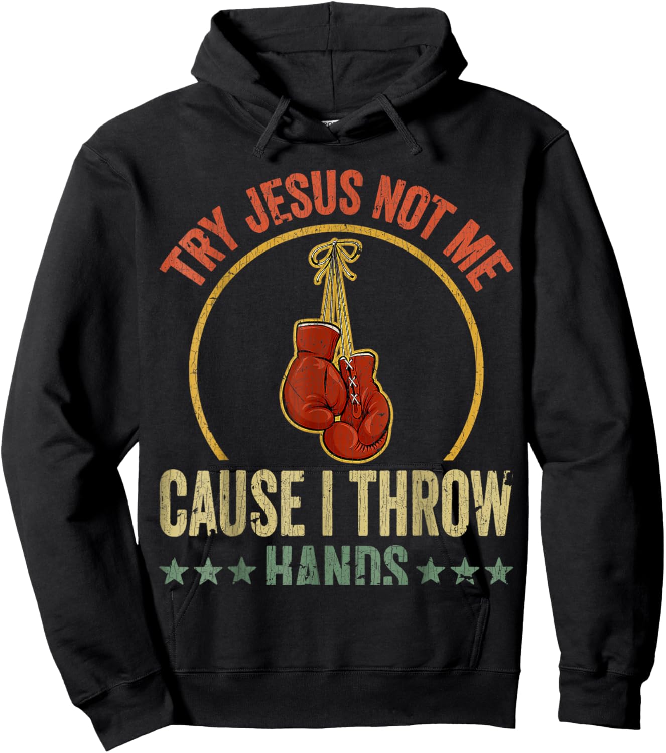 Vintage Retro Try Jesus Not Me Cause I Throw Hands Funny Box Hoodie - Hoodie | Black