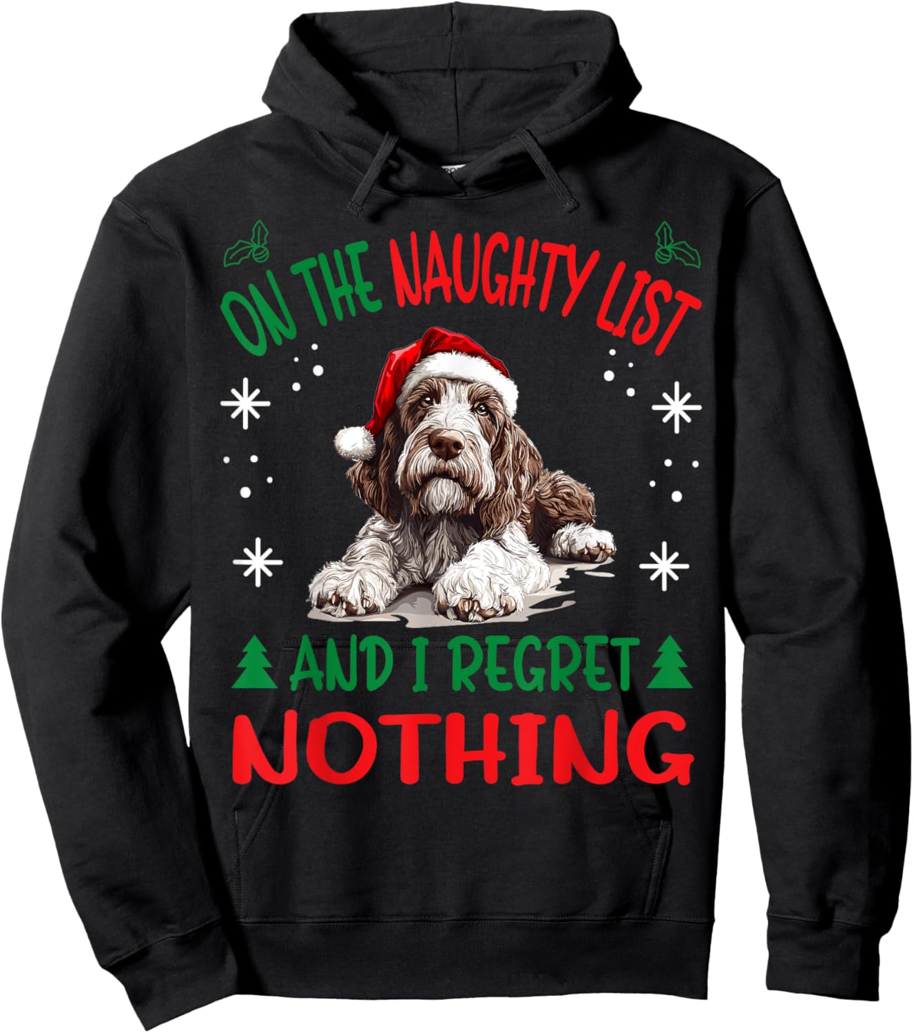 Cute Spinone Italiano Dog Christmas On The Naughty List and Hoodie - Hoodie | Black
