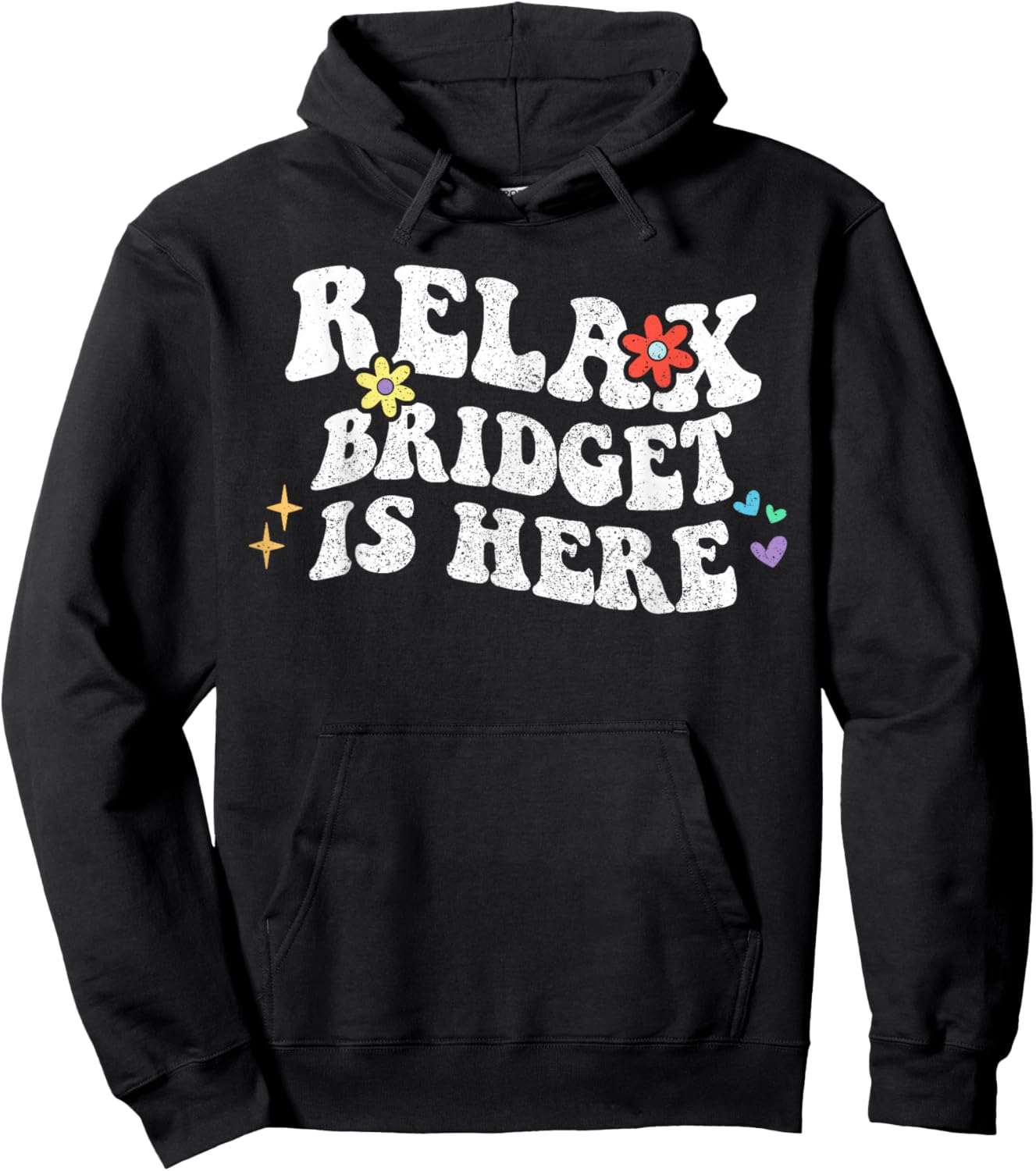Retro Groovy Relax Bridget Is Here Funny Mother's Day Name Hoodie - Hoodie | Black