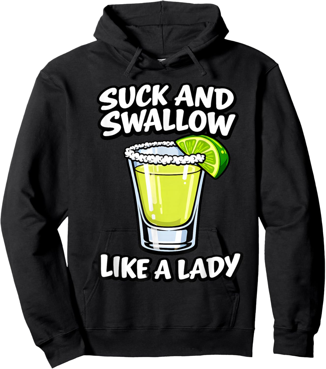 Suck and Swallow Like A Lady Hoodie - Hoodie | Black