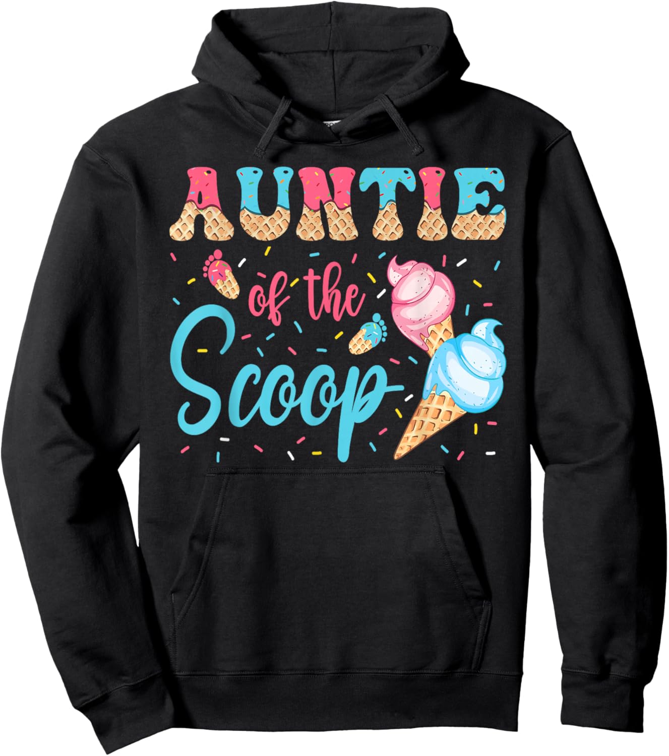 Auntie Of The Scoop Ice Cream Gender Reveal Baby Shower Hoodie - Hoodie | Black