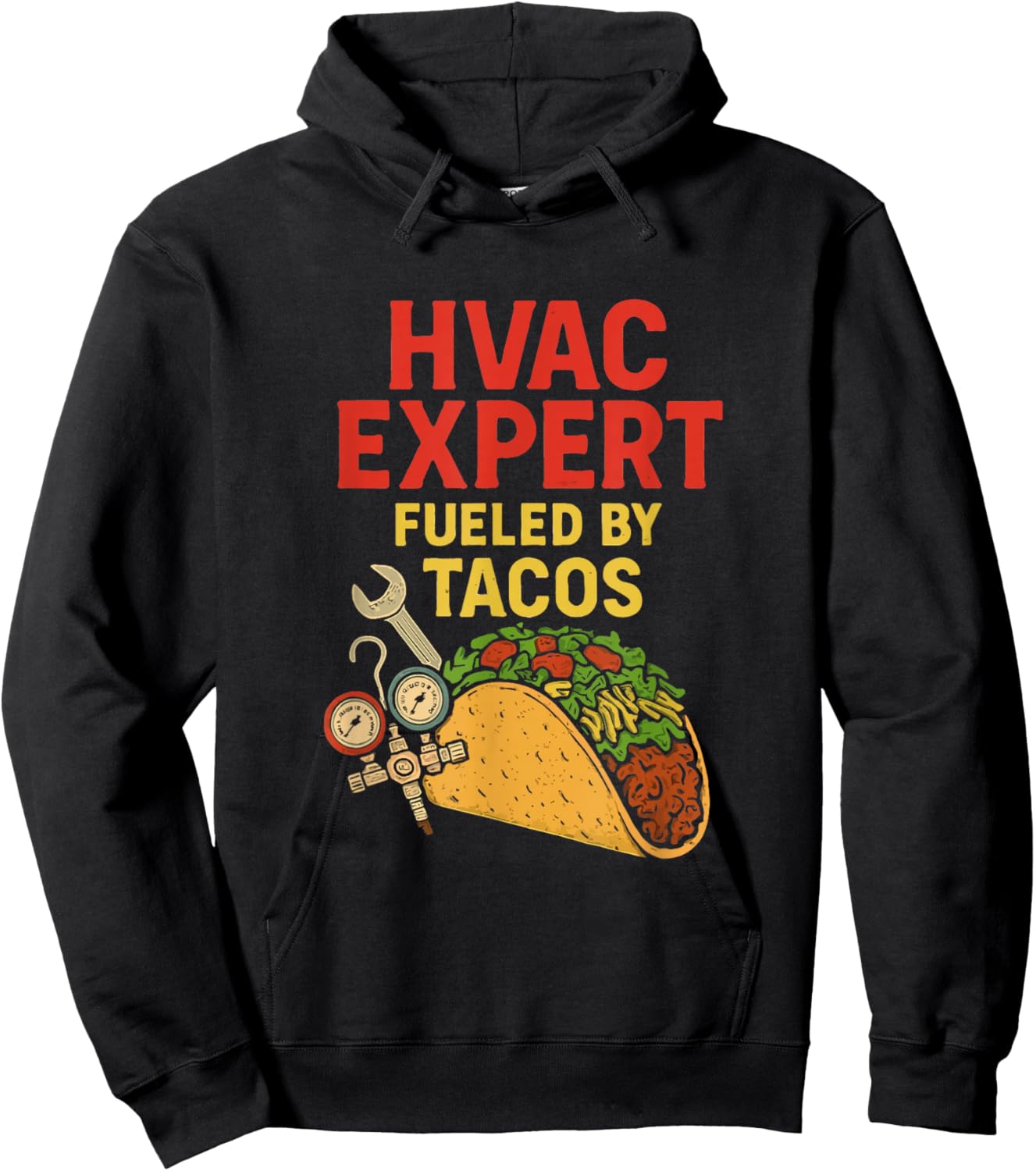 HVAC Expert Fueled By Tacos Funny HVAC Technician Father Hoodie - Hoodie | Black