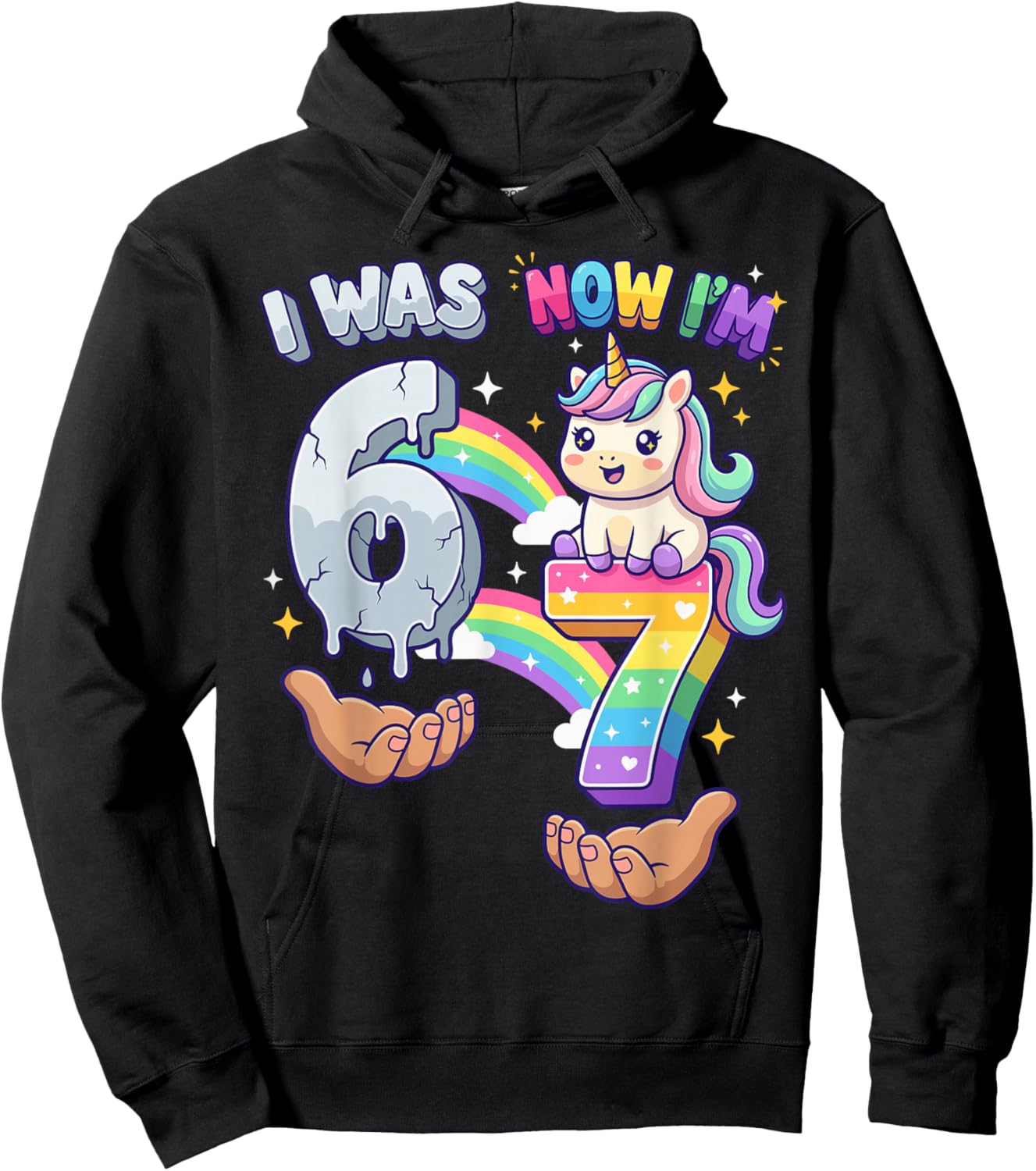 I was 6 Now I'm 7 7th Birthday 6 7 Birthday Girls Unicorn Hoodie - Hoodie | Black