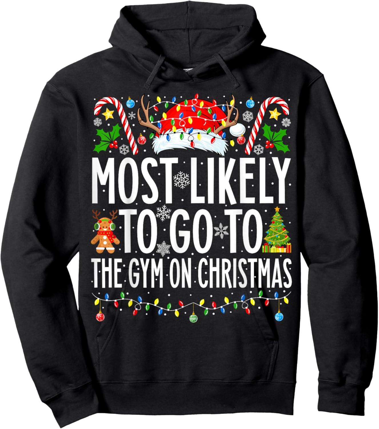 Most Likely To Go To Gym On Christmas Bodybuilding Xmas Gym Hoodie - Hoodie | Black