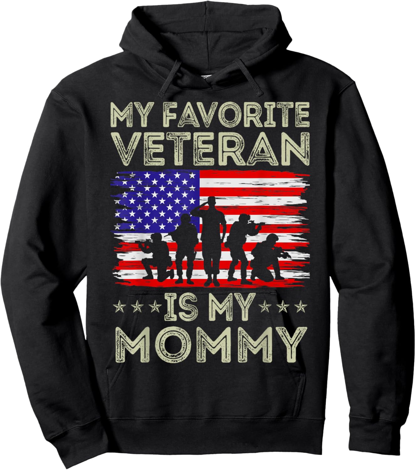 My Favorite Veteran Is My Mommy American Flag Veterans Day Hoodie - Hoodie | Black