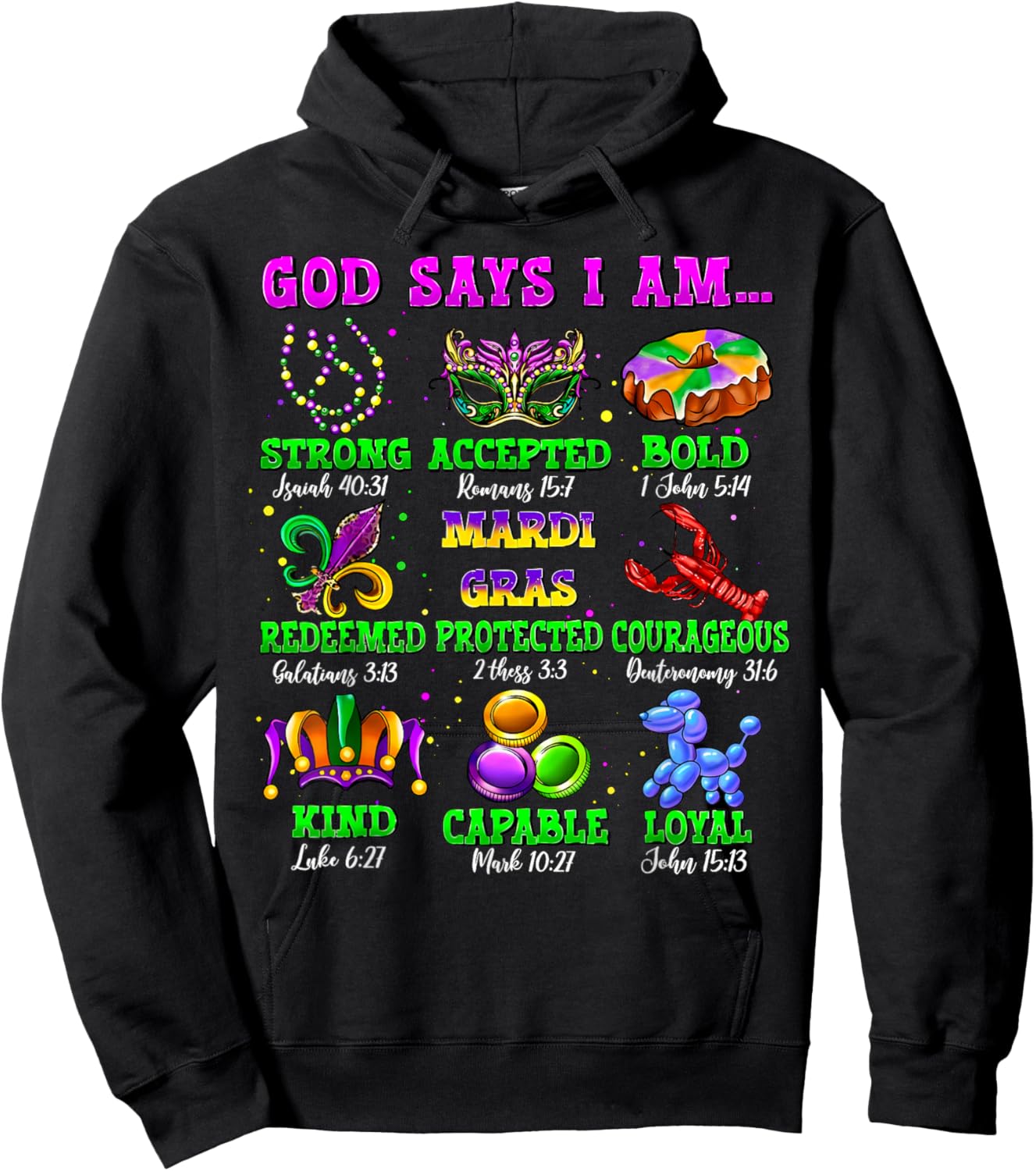 God Says I Am Mardi Gras Fat Tuesday Christian Bible Verse Hoodie - Hoodie | Black