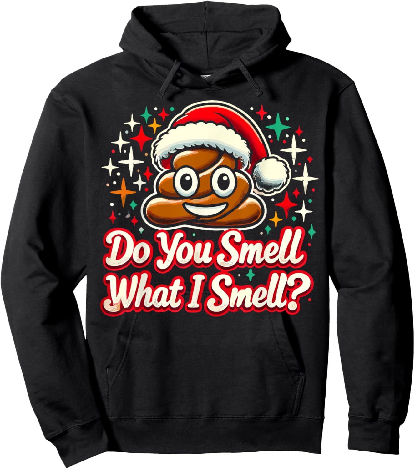 Do You Smell What I Smell - Christmas Humor Poop Funny Meme Hoodie - Hoodie | Black